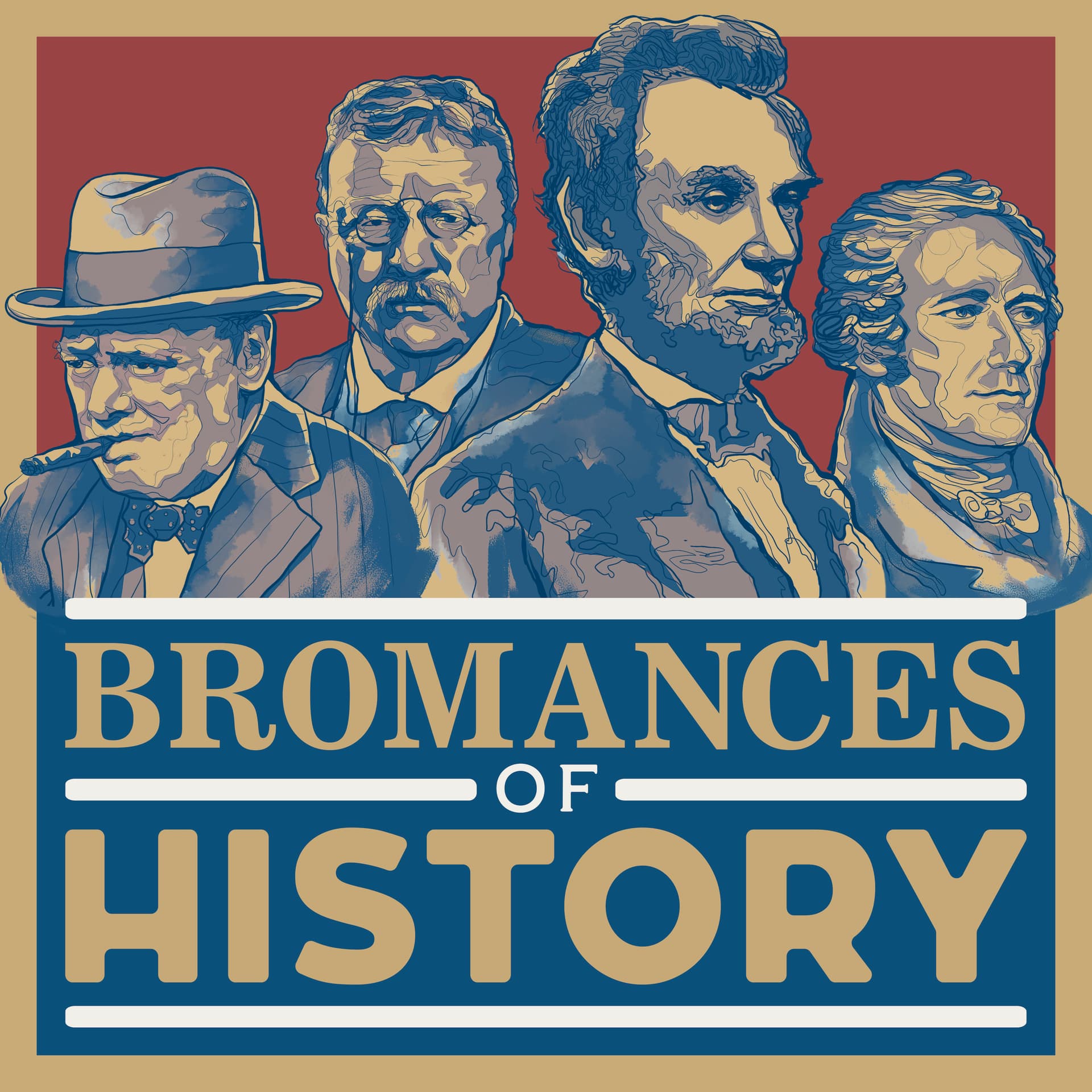 Bromances of History - Podcasts