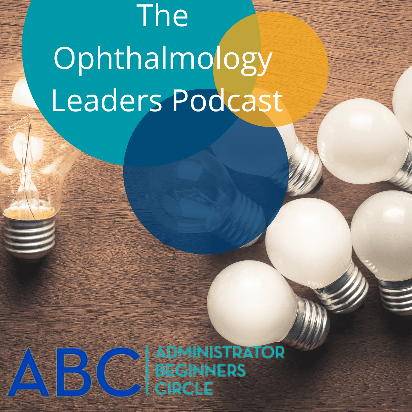 The Ophthalmology Leaders Podcast - Podcasts