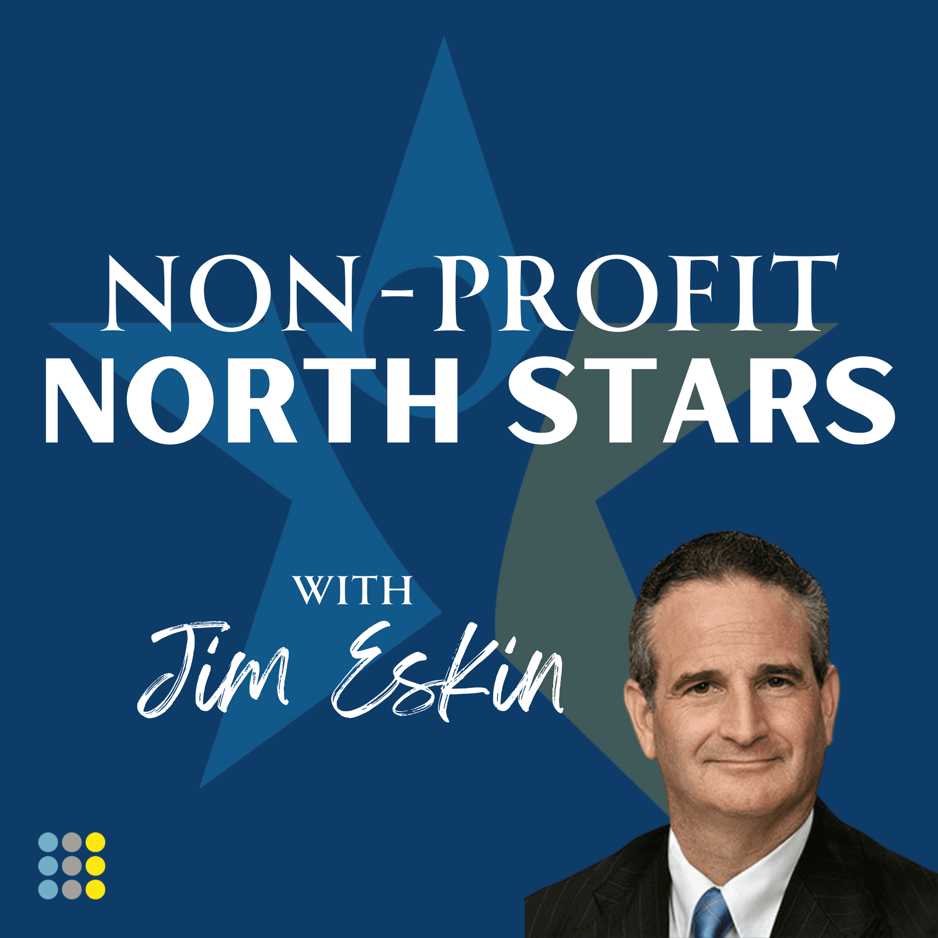 Non-Profit North Stars with Jim Eskin - Podcasts