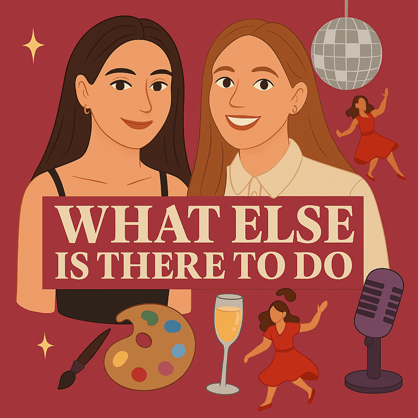 What Else is There To Do - Podcasts