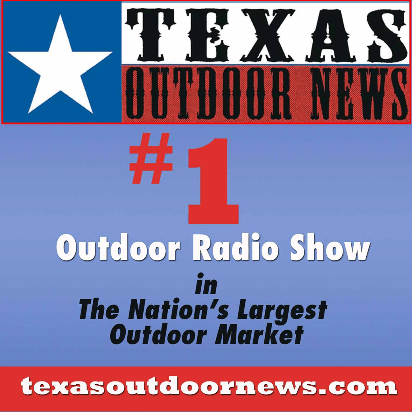 Texas Outdoor News Radio - Podcasts