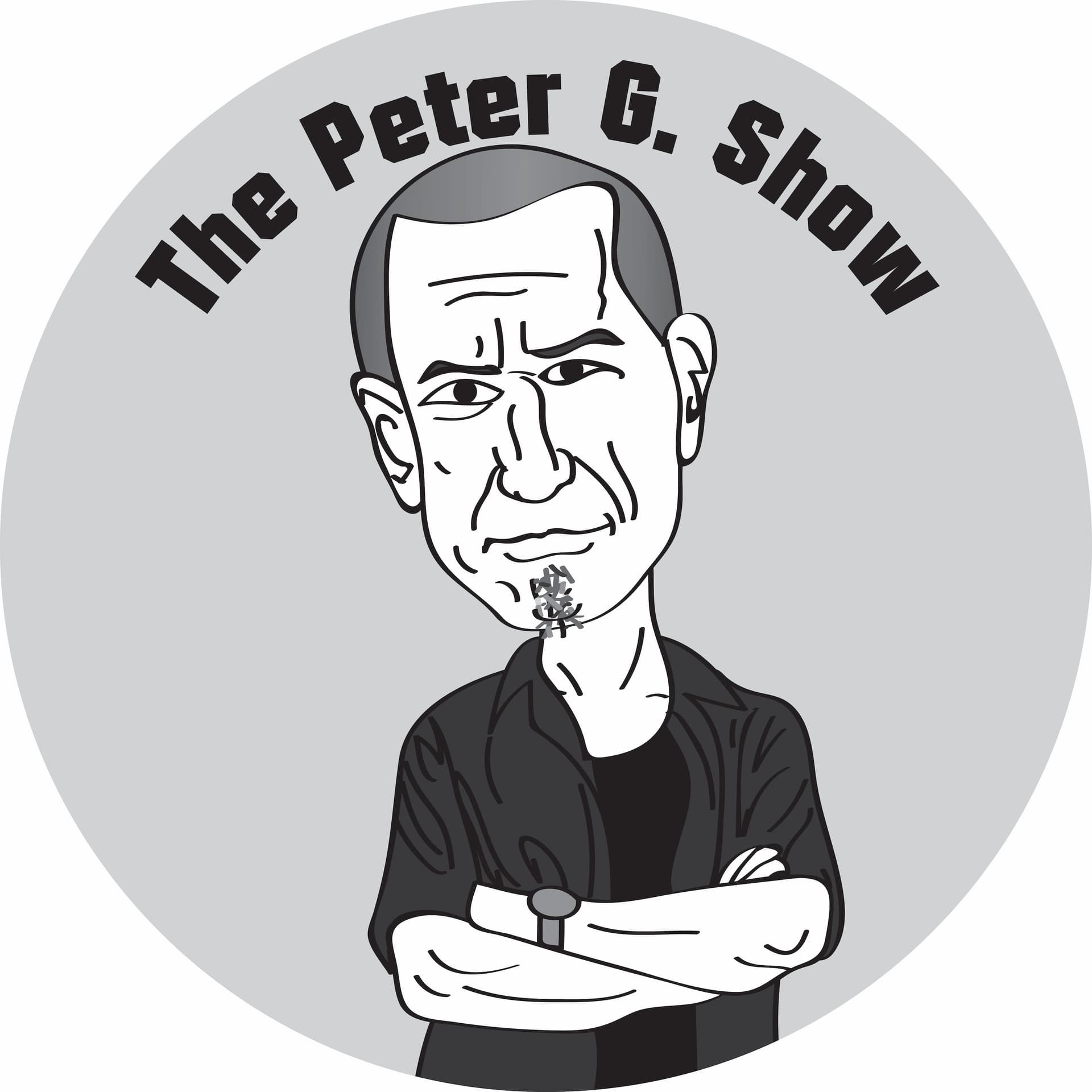 Peter G Show - Podcasts
