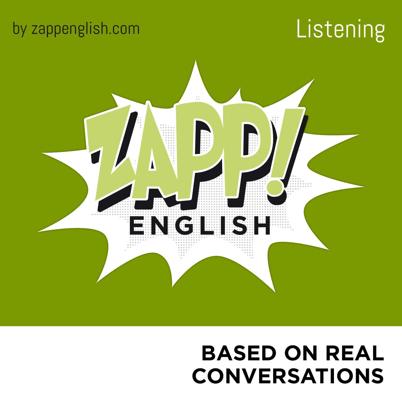 Zapp! English Listening (English version) - Podcasts