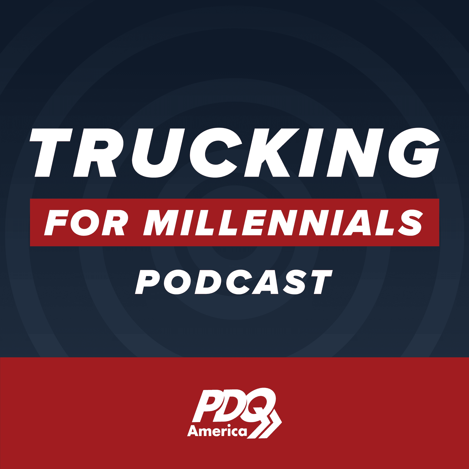 Trucking for Millennials - Podcasts