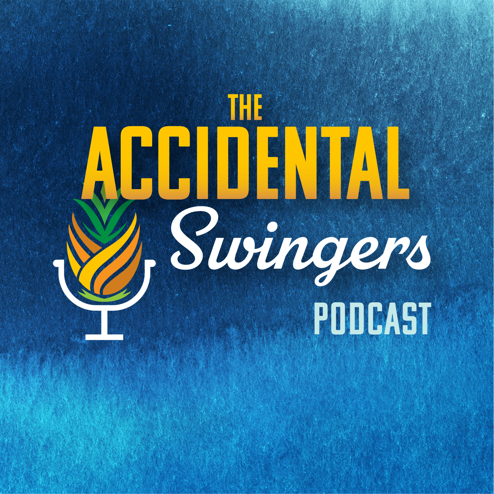 Accidental Swingers - Podcast