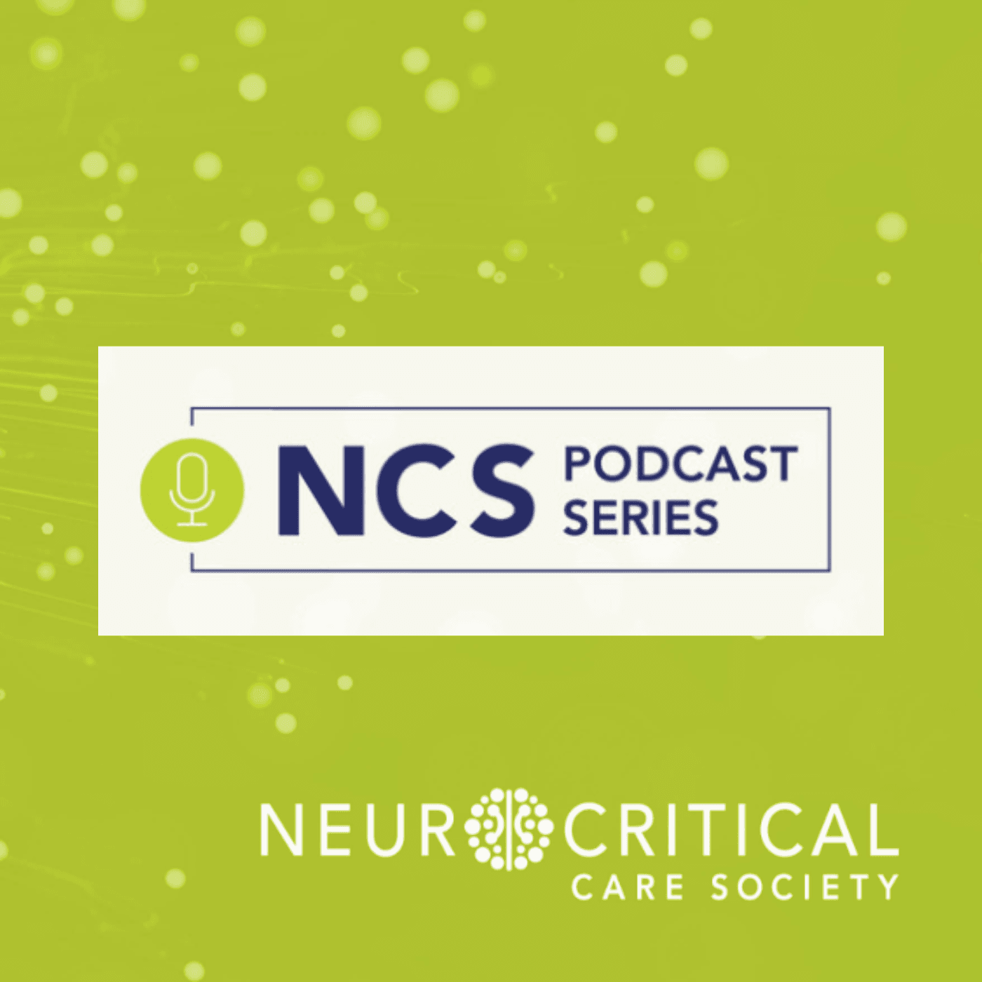 Neurocritical Care Society Podcast - Podcasts
