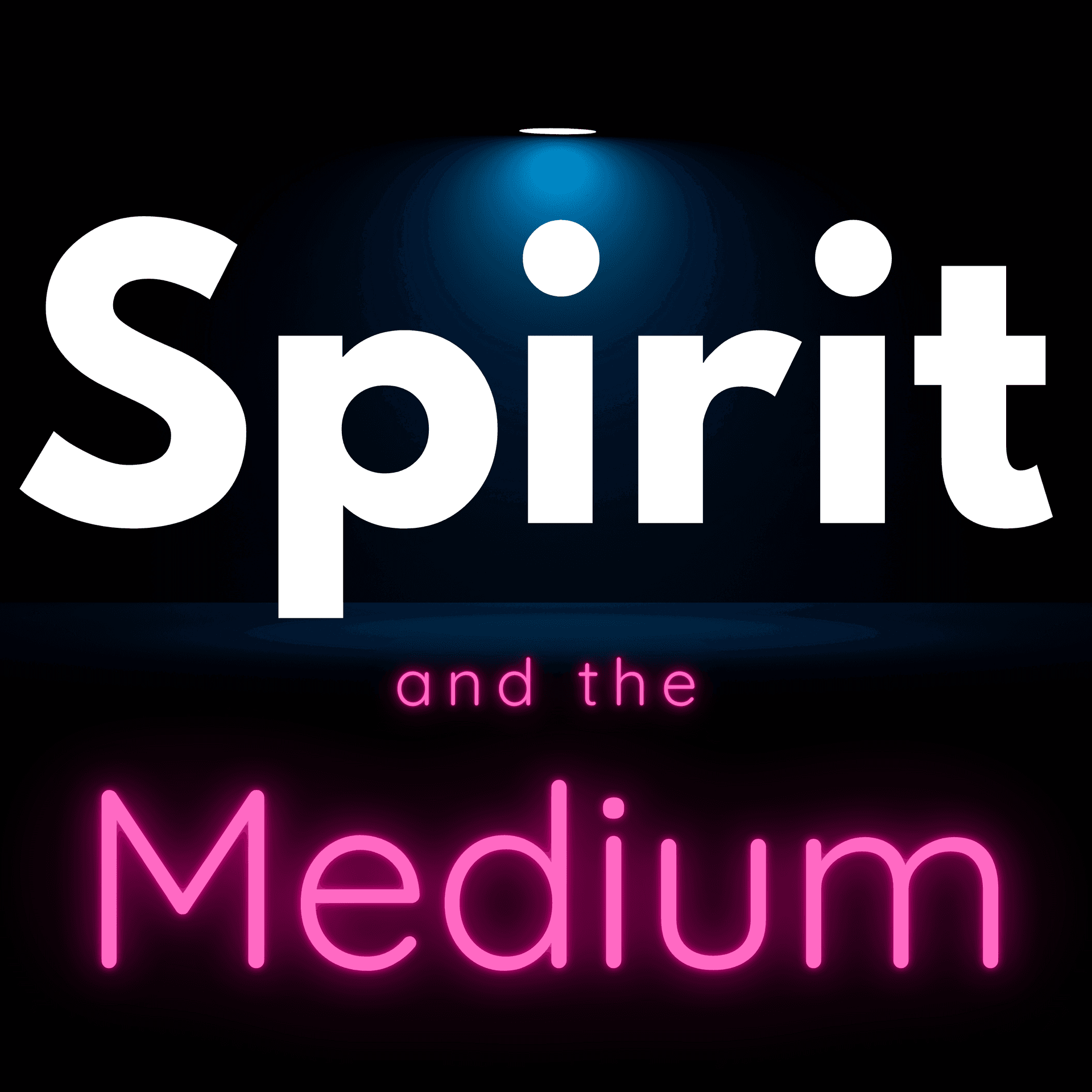 Spirit and the Medium: Practical Spirituality For Intuitive and Spiritual Seekers - Podcasts