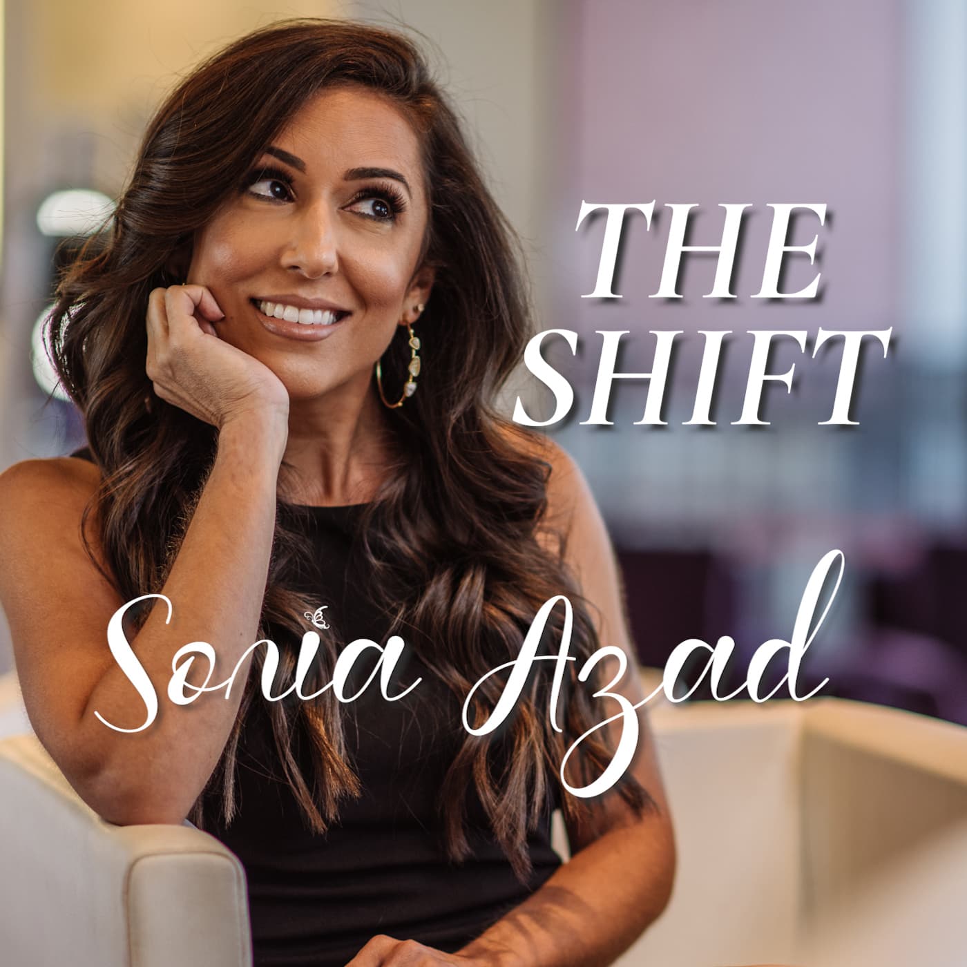 The Shift with Sonia Azad - Podcasts