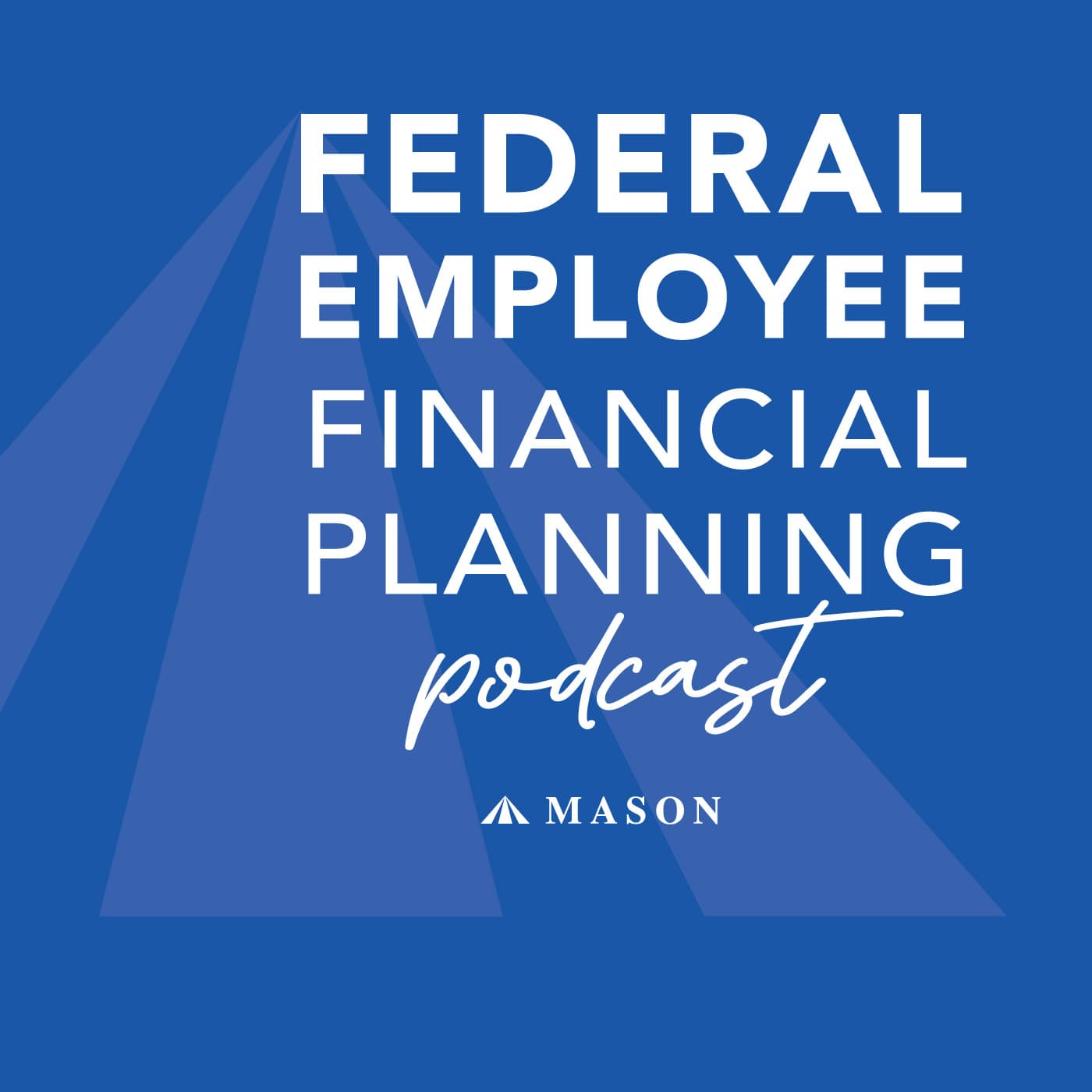 Federal Employee Financial Planning Podcast - Podcasts