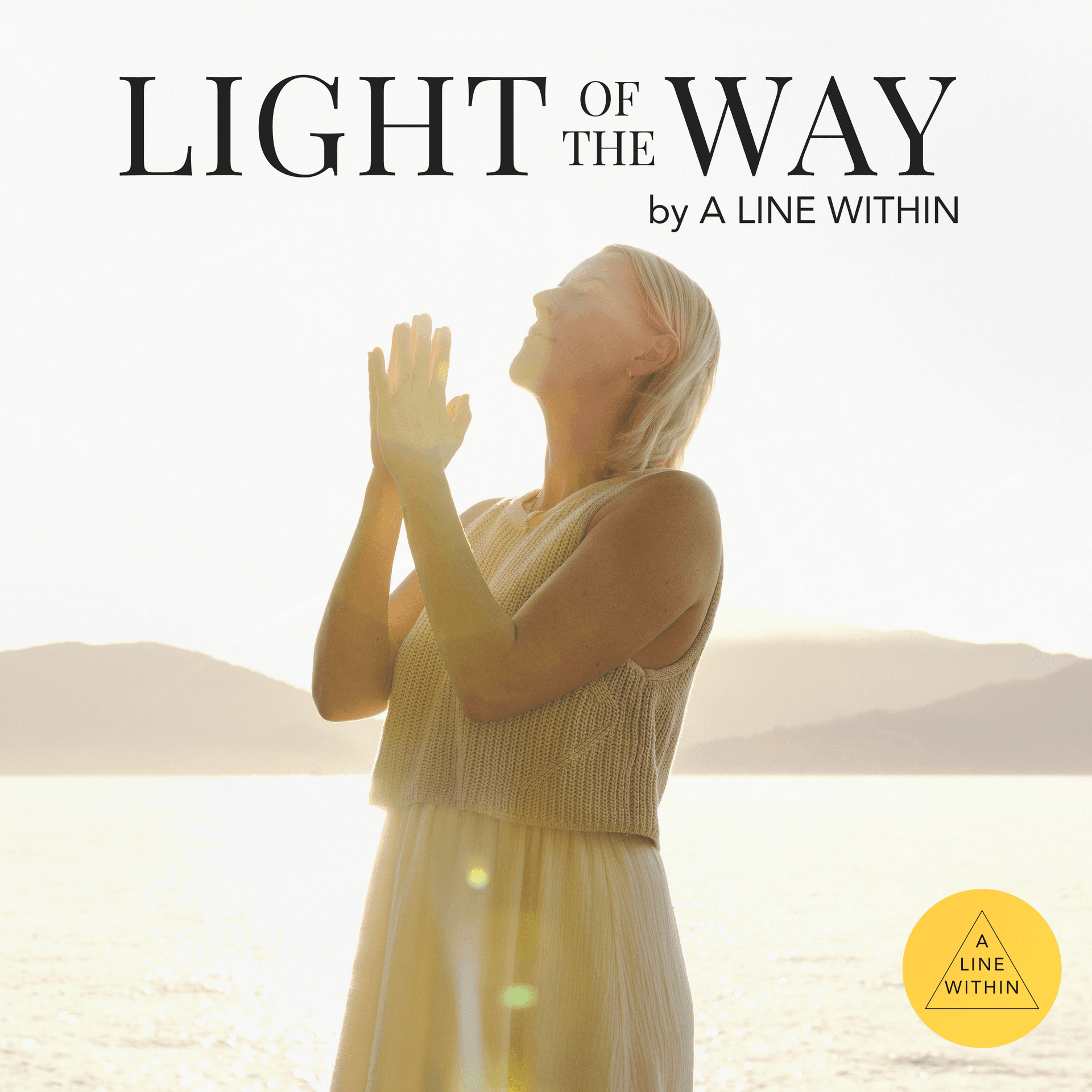 Light of the Way by A Line Within - Podcasts