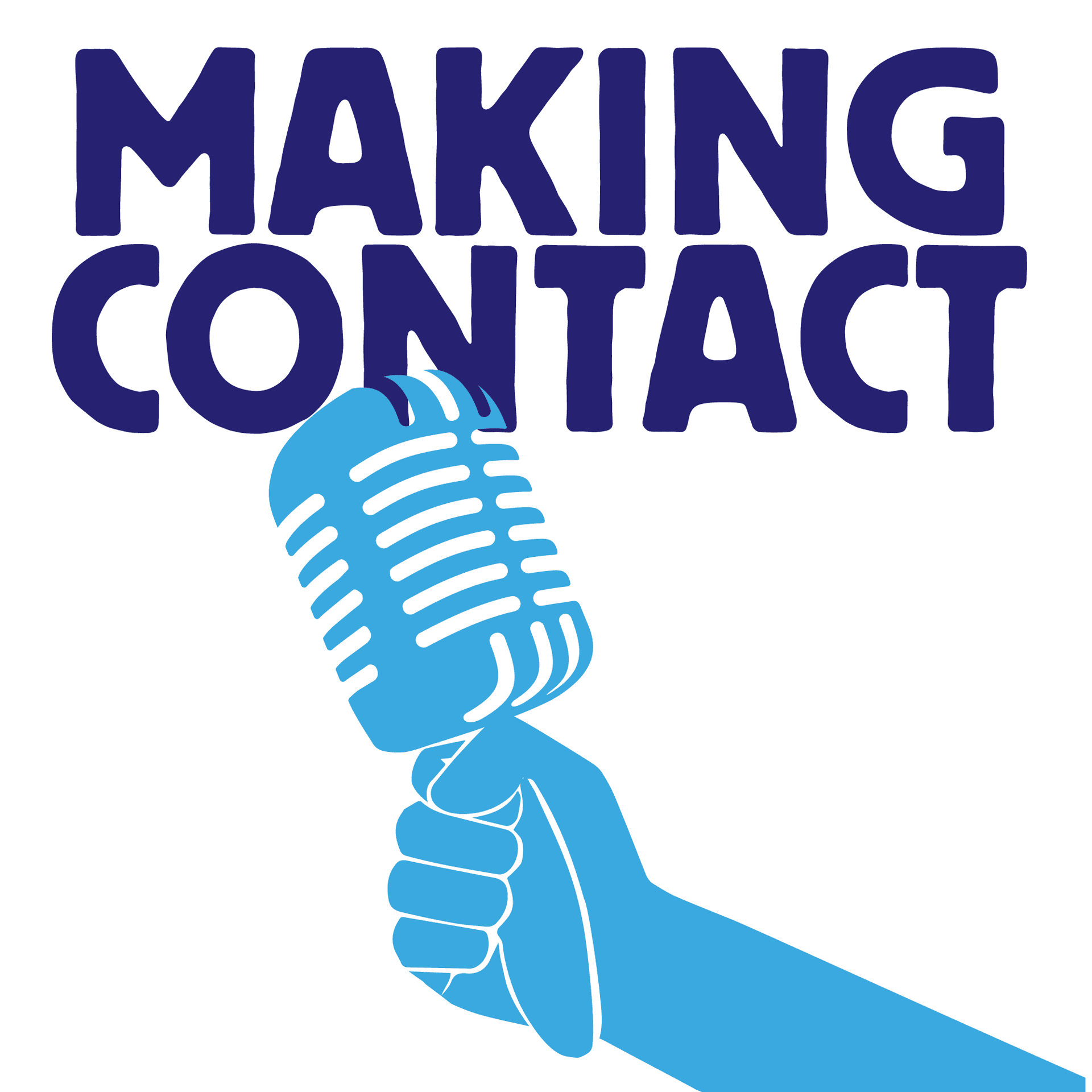 Making Contact - Podcasts