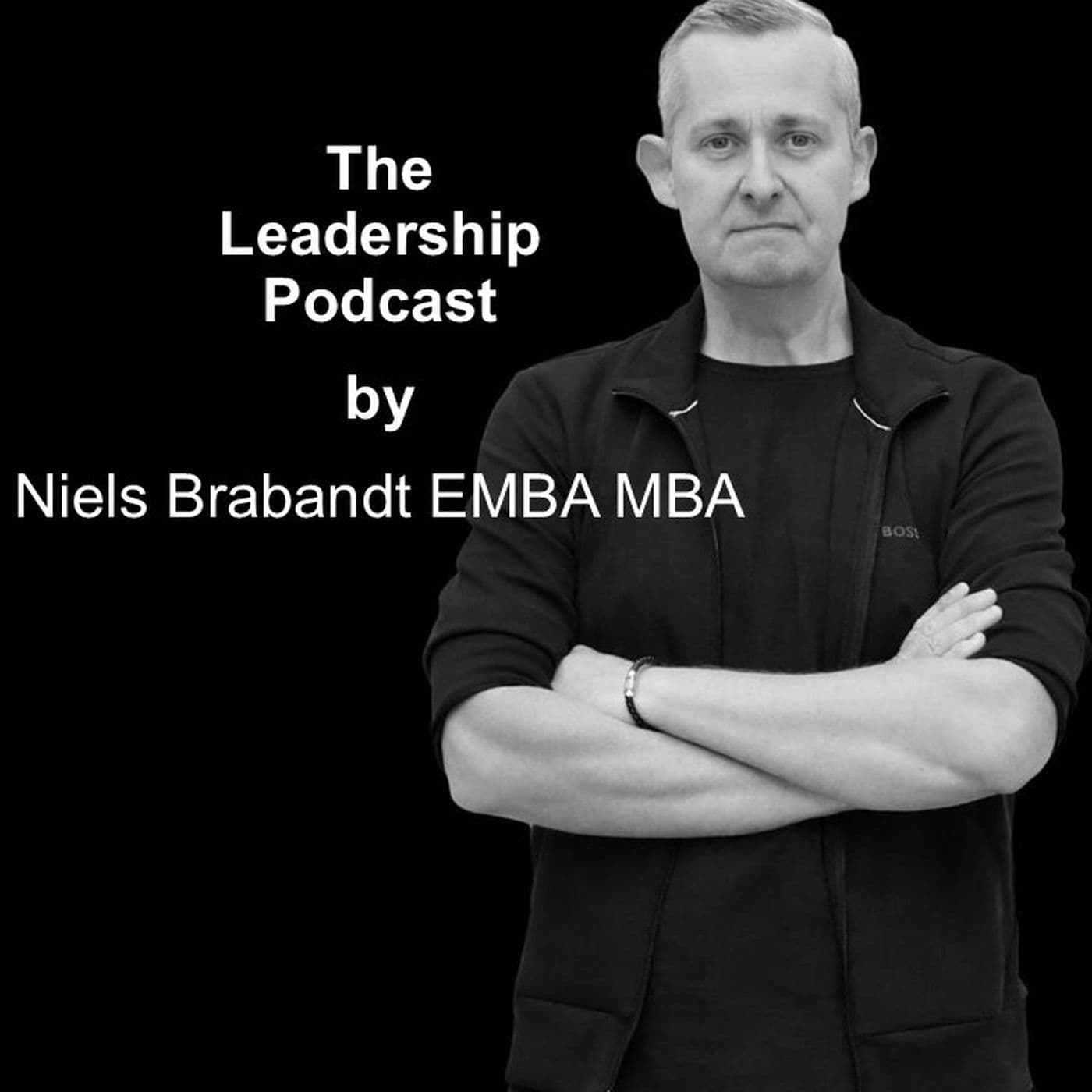 The Leadership Podcast by Niels Brabandt EMBA MBA / NB Networks - Podcast