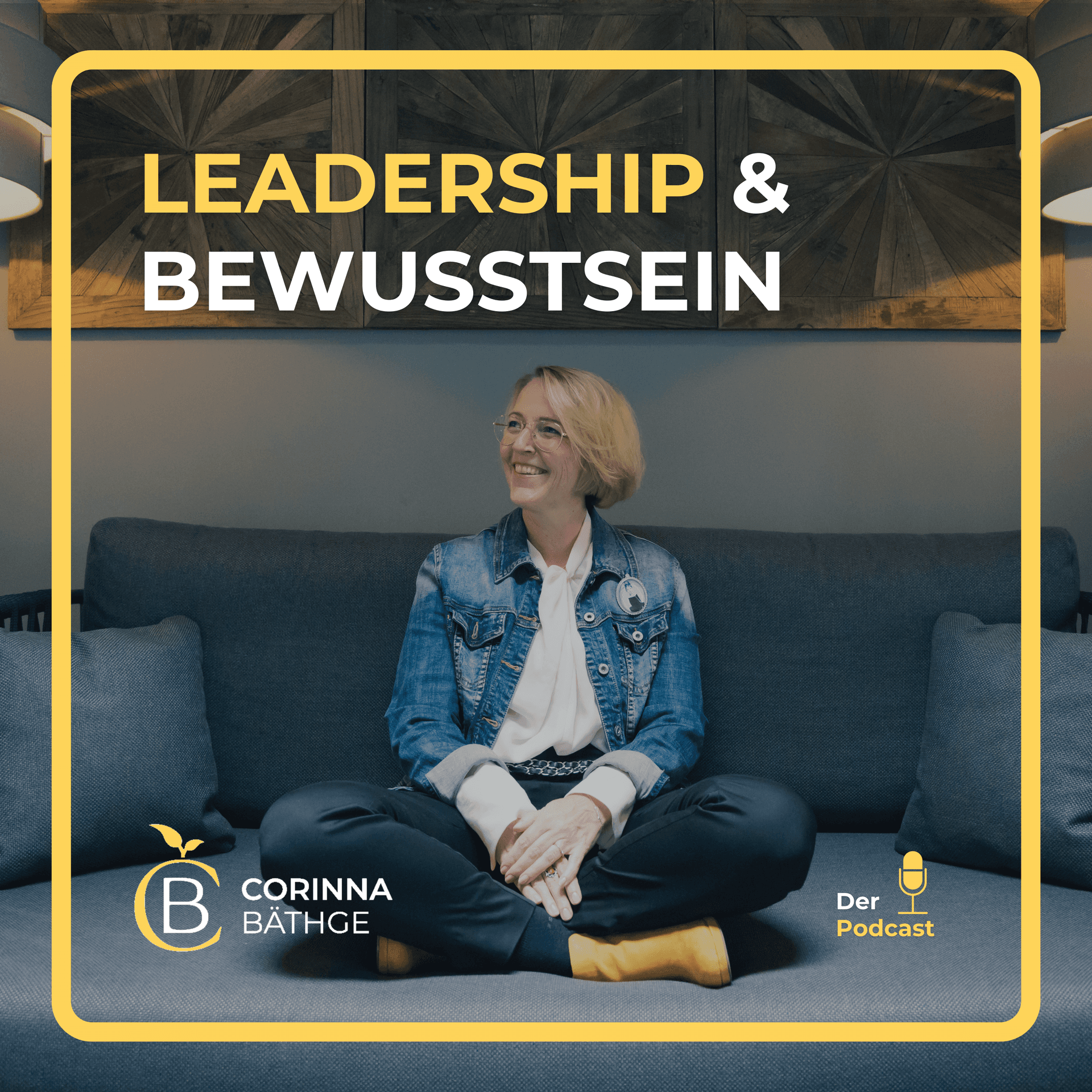 LEADERSHIP & BEWUSSTSEIN - Podcasts