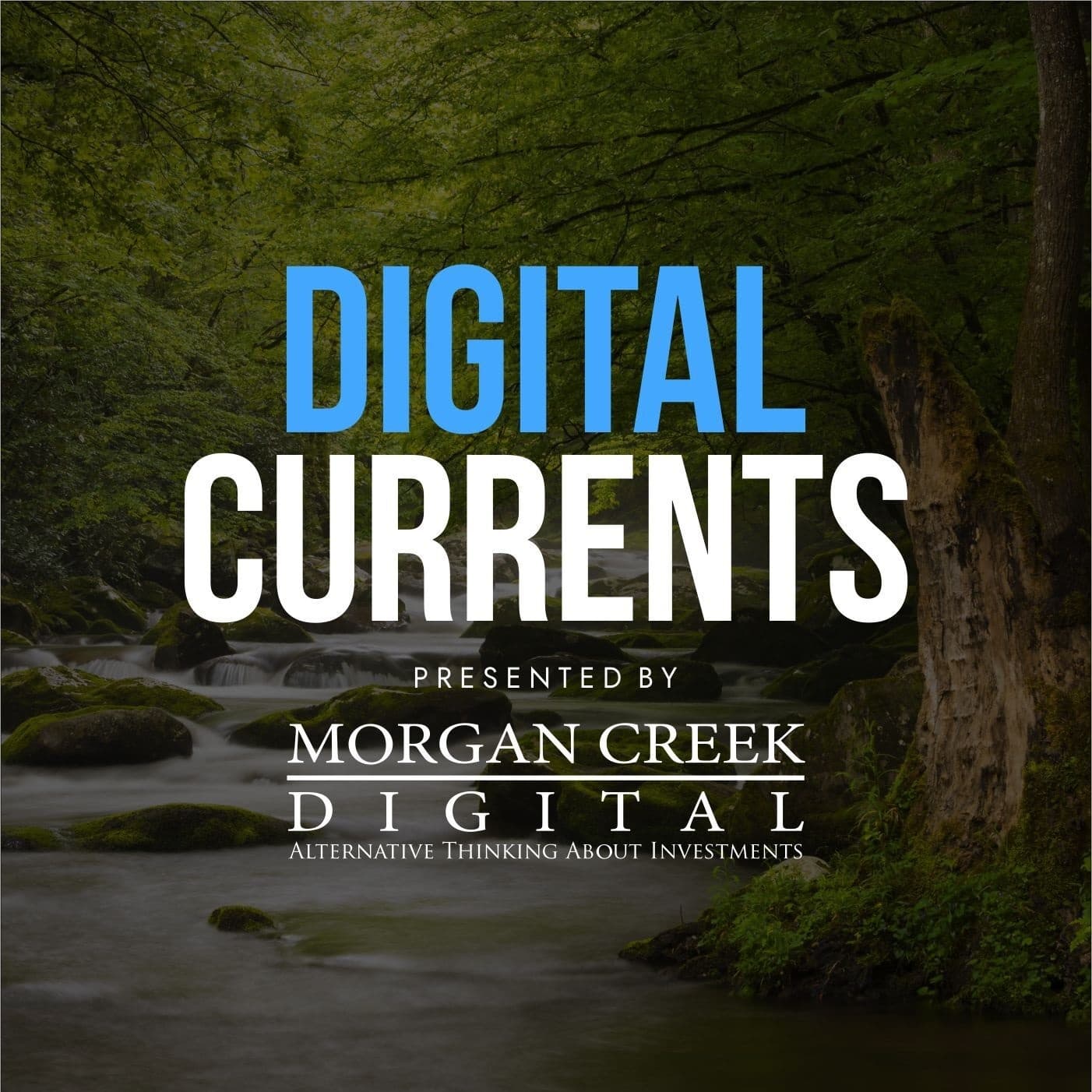 Digital Currents - Podcasts