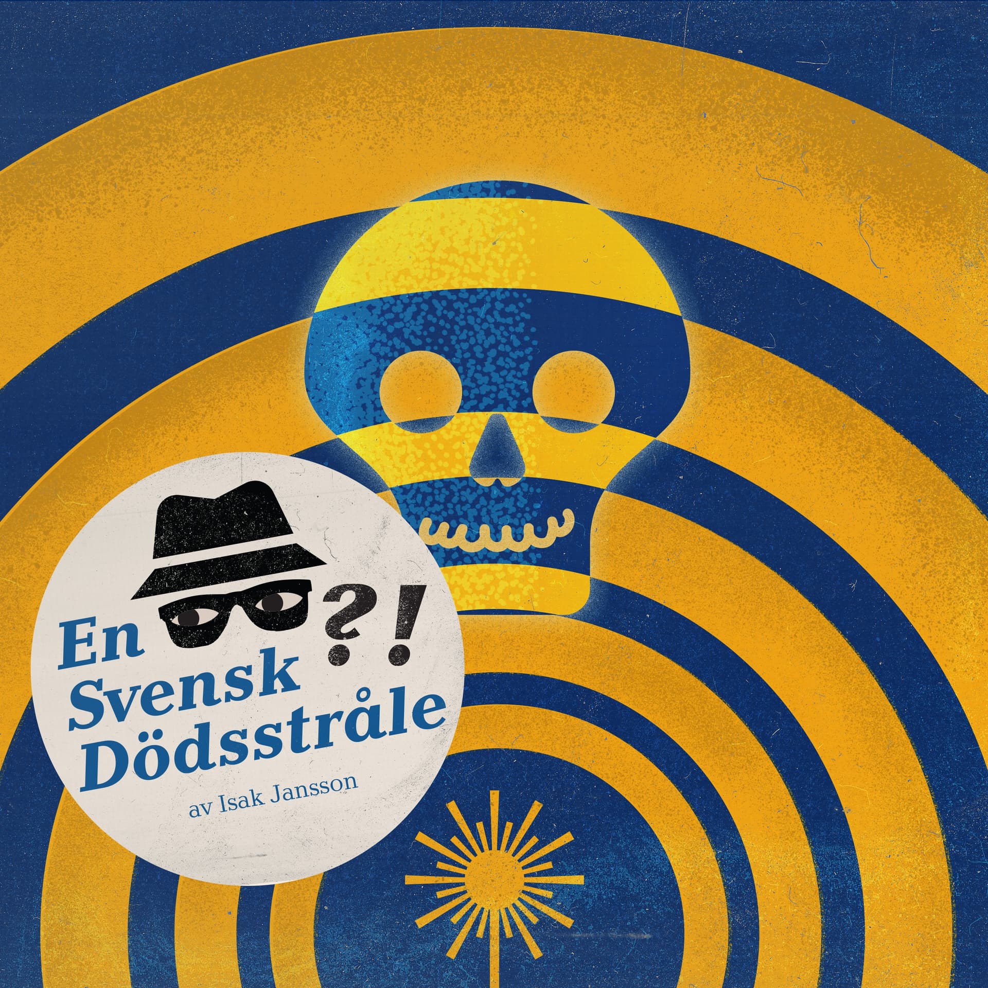 En Svensk Dödsstråle - Podcasts