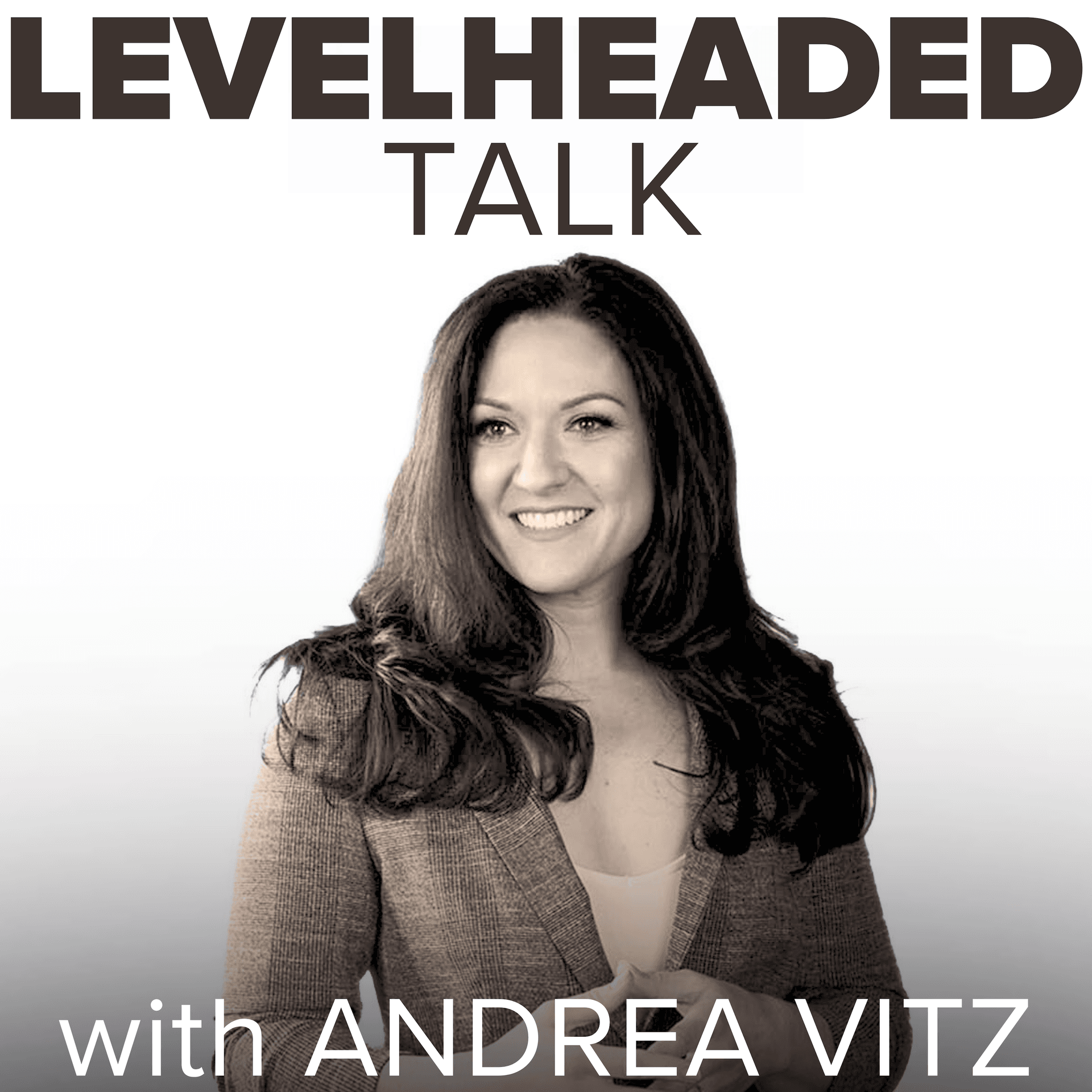 Levelheaded Talk