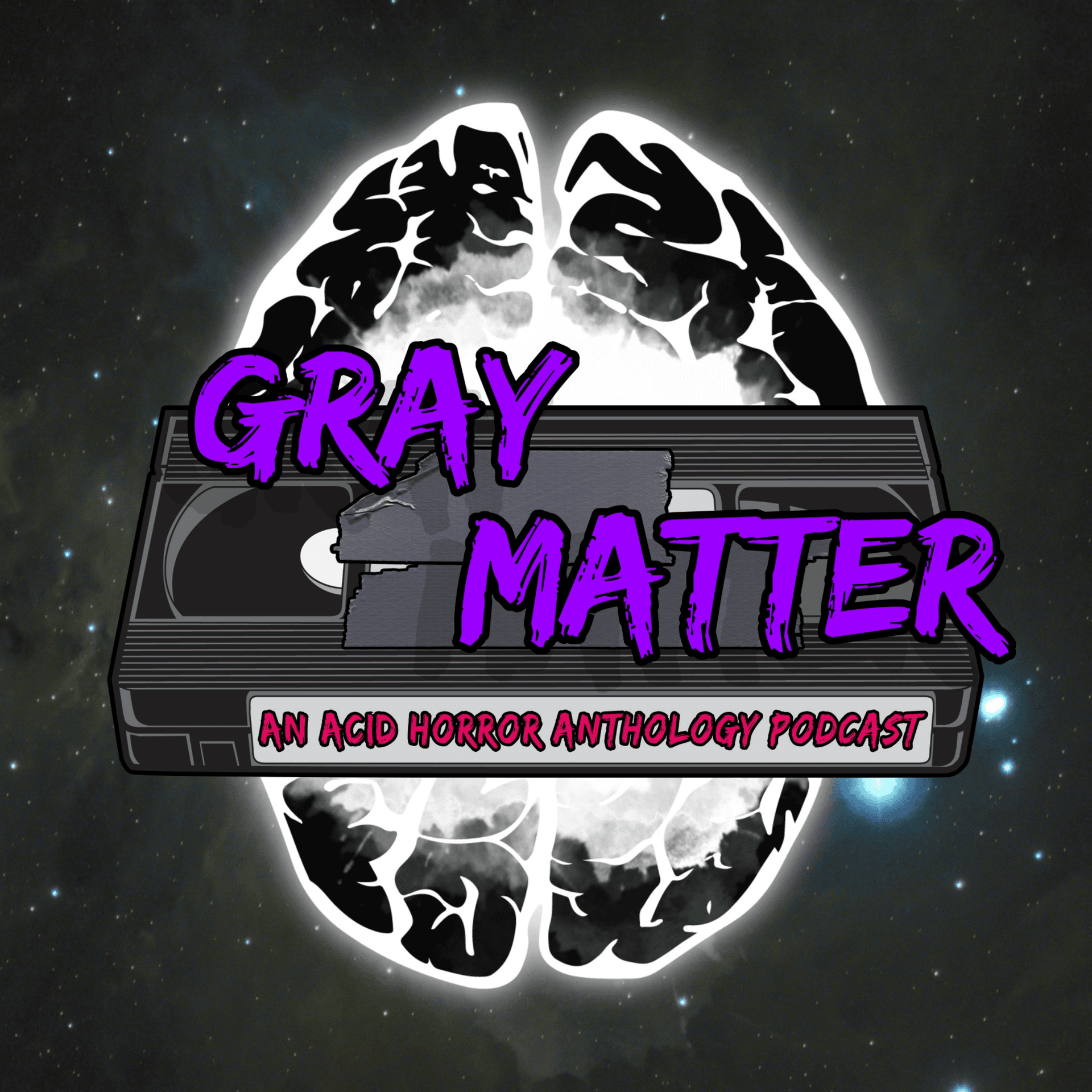 Gray Matter: An Acid Horror Anthology Podcast - Podcasts