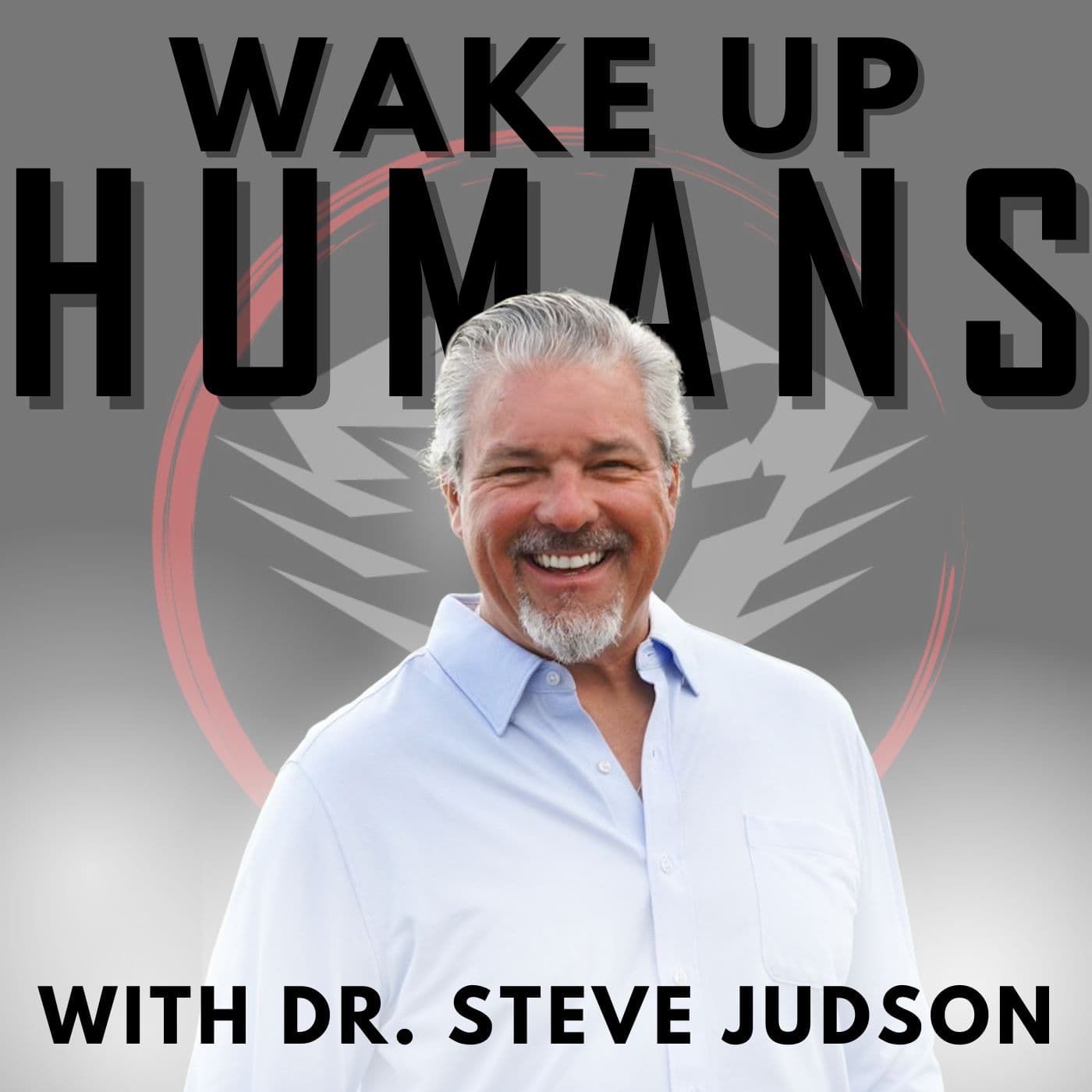 Steve Judson "Wake Up Humans" - Podcasts