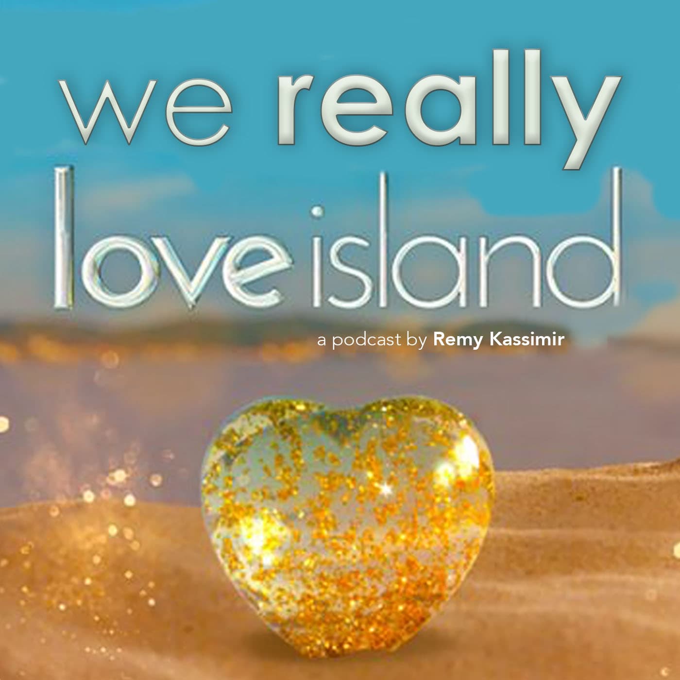 We Really Love Island - Podcasts