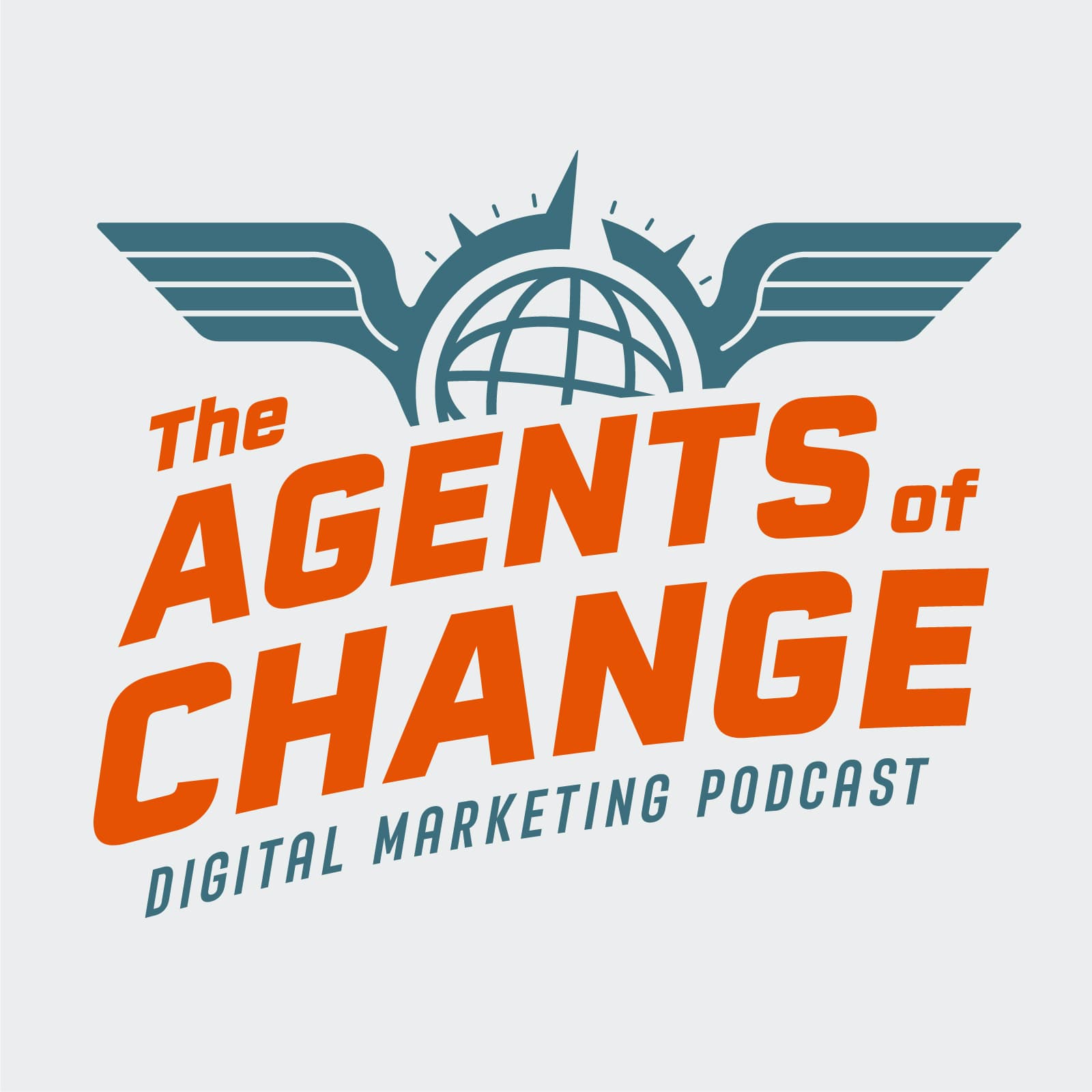 The Agents of Change Digital Marketing Podcast - Podcast