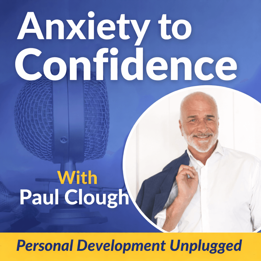 Anxiety to Confidence - The Personal Development Unplugged Podcast - Podcasts