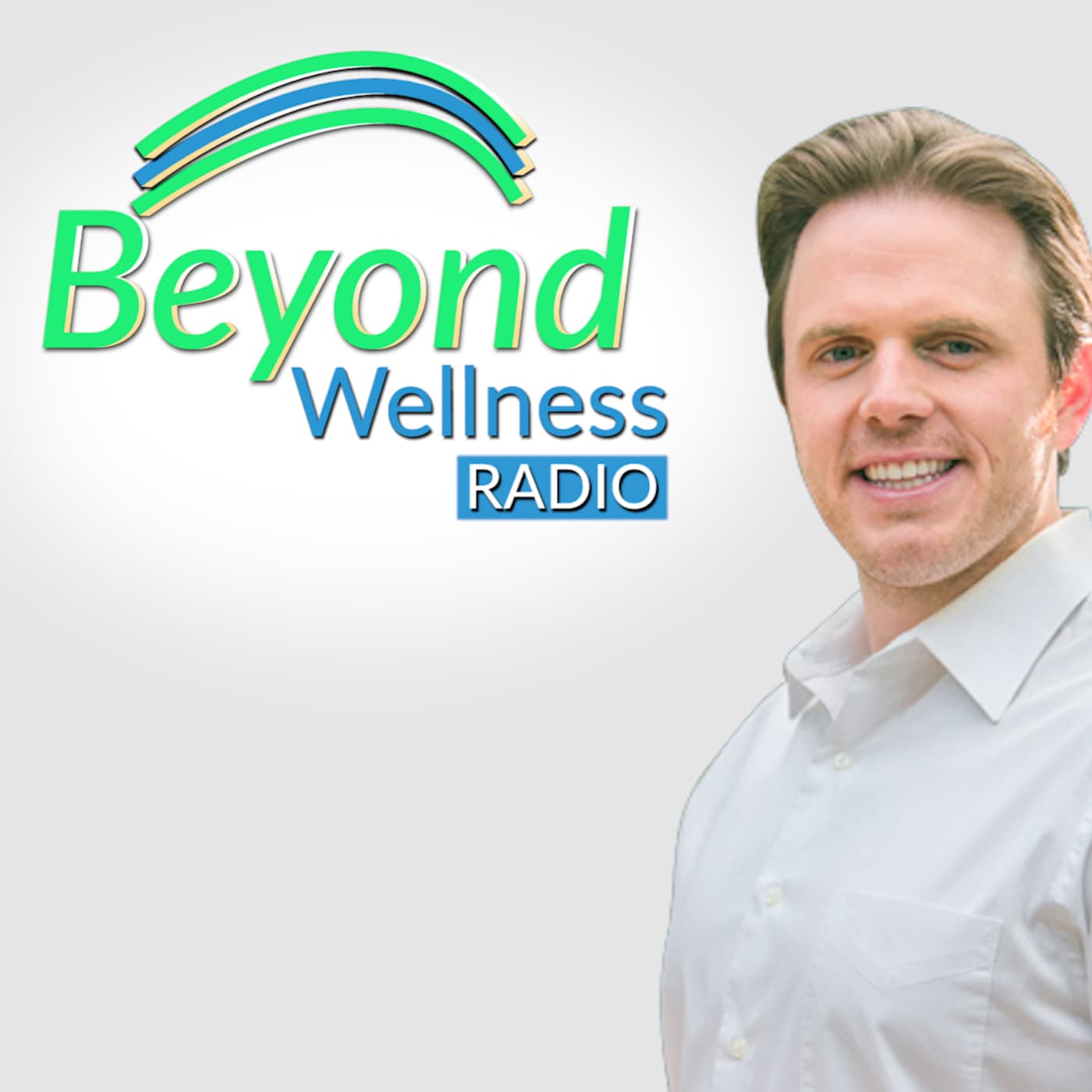 Beyond Wellness Radio - Podcasts