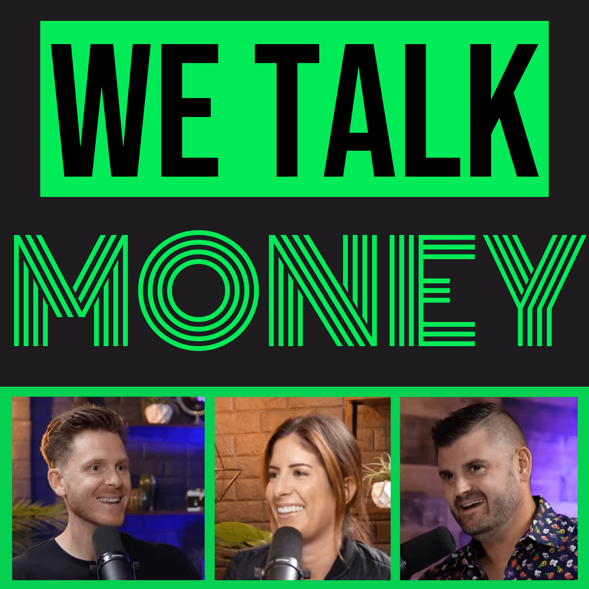 We Talk Money - Podcasts