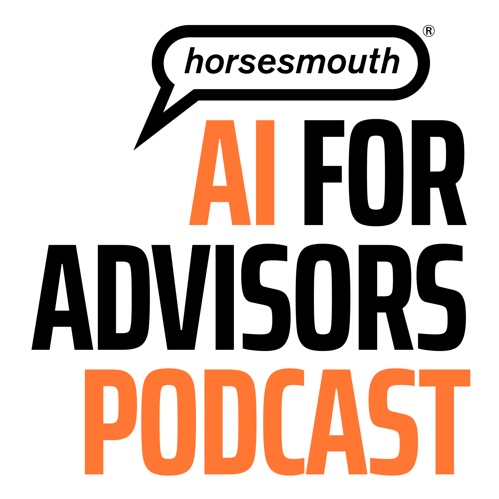 AI for Advisors with Horsesmouth - Podcasts