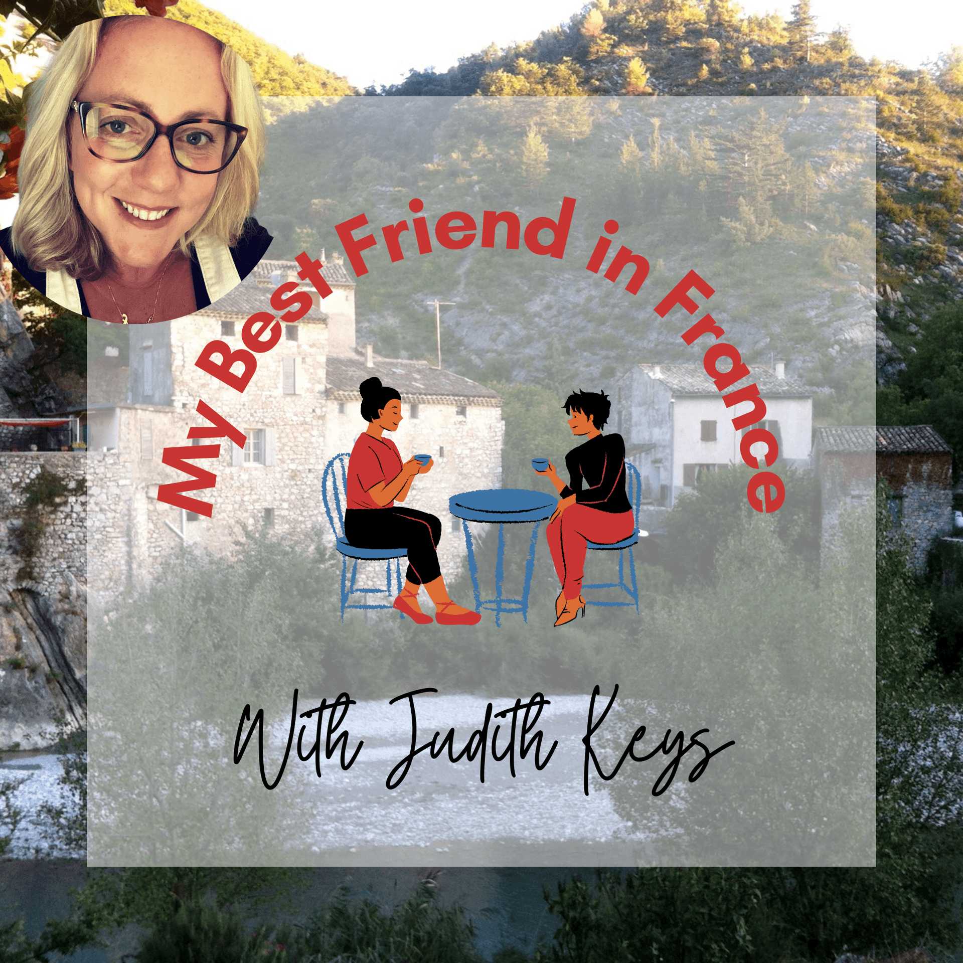 My Best Friend in France - Podcasts
