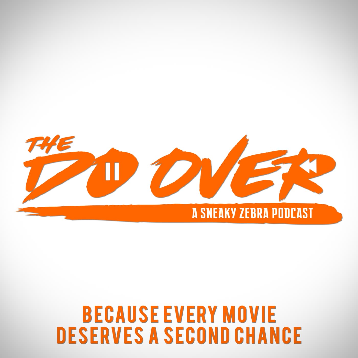 The Do Over - A Sneaky Zebra Podcast - Podcasts