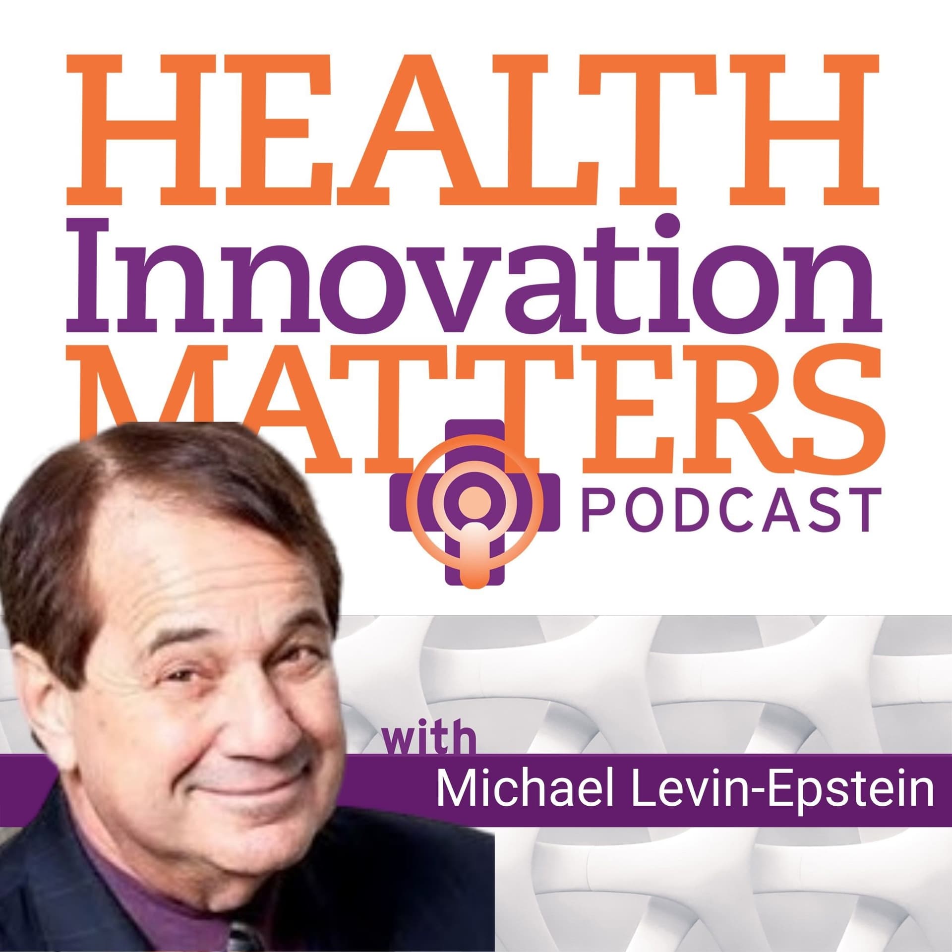 Health Innovation Matters - Podcasts