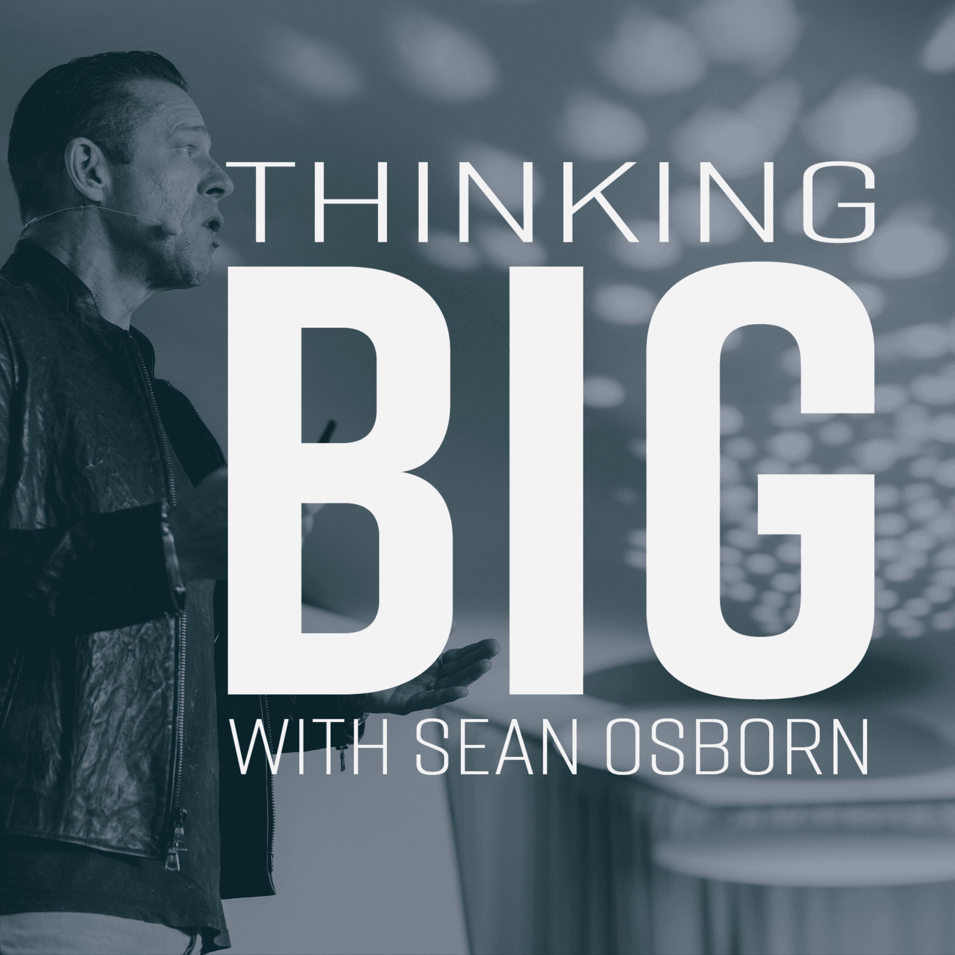 Thinking Big: Strategy that scales. Mindset that multiplies. - Podcasts