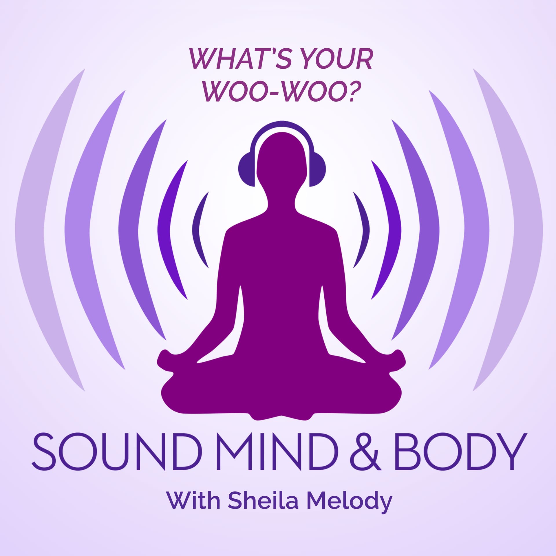 Sound Mind & Body Podcast - Podcast