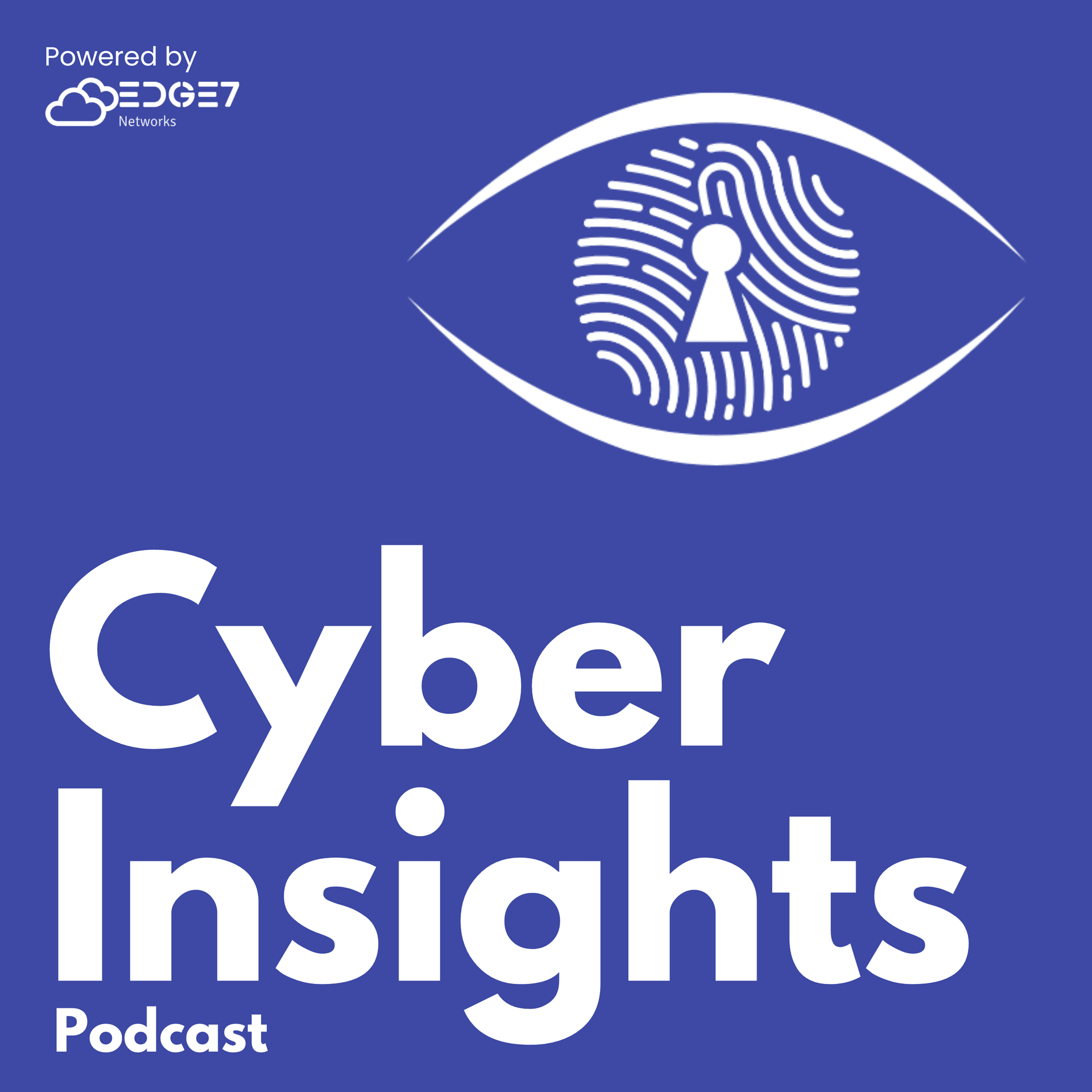 The Cyber Insights Podcast - Podcasts