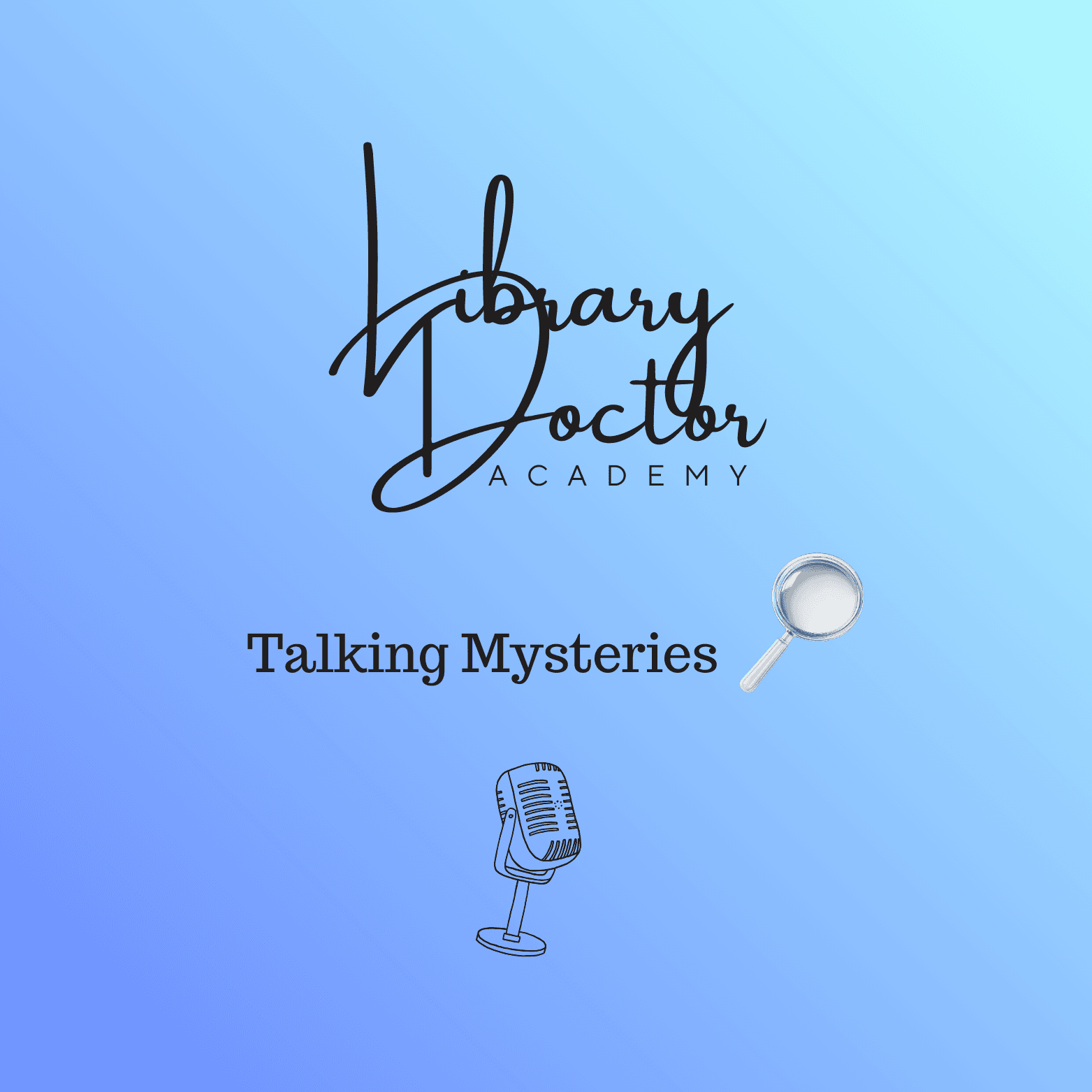 Library Doctor Talks Mysteries - Podcasts