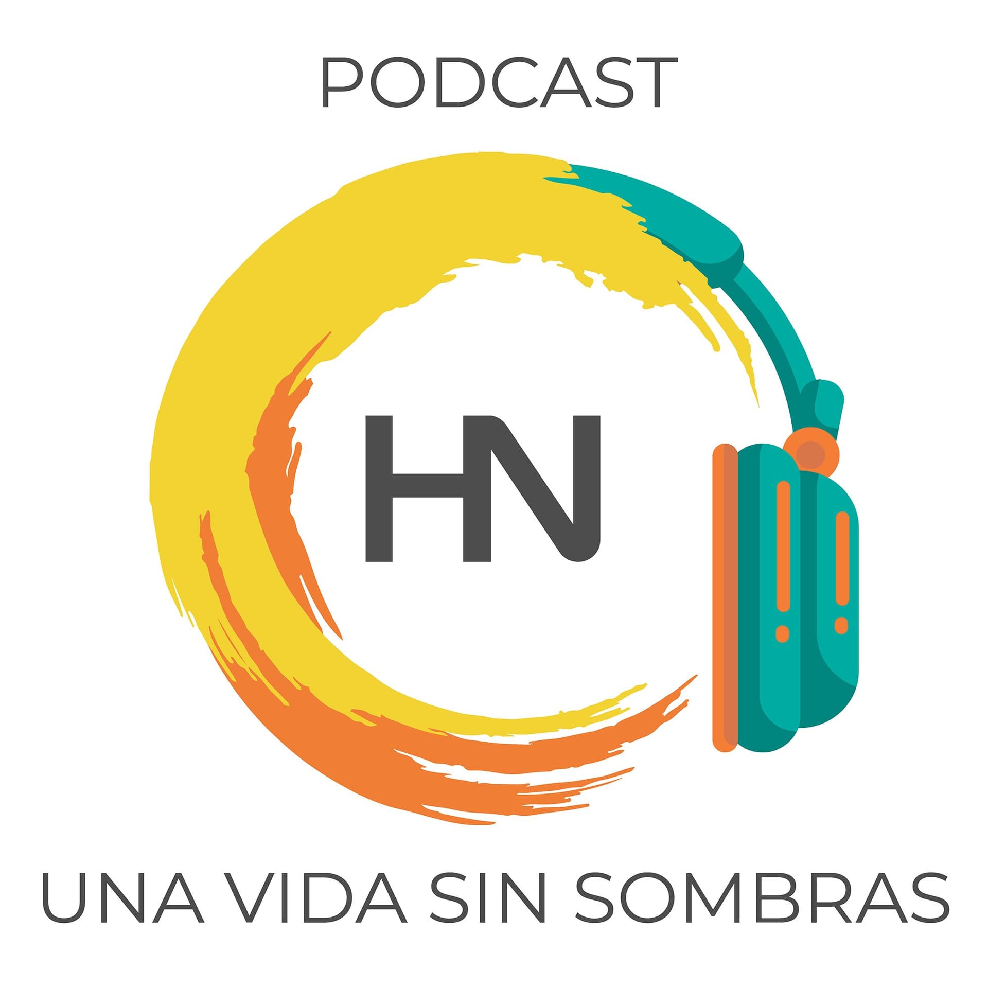Una Vida Sin Sombras - Podcast