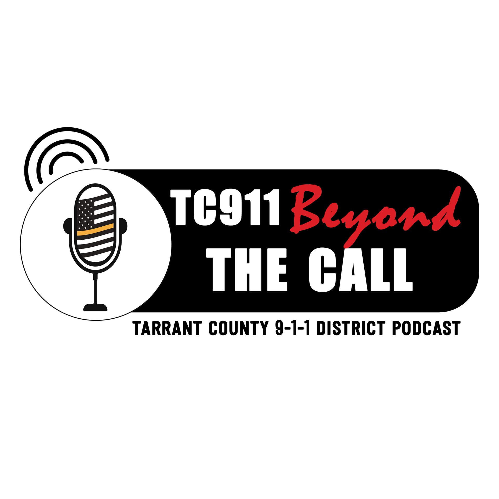 TC911 Beyond The Call - Podcasts