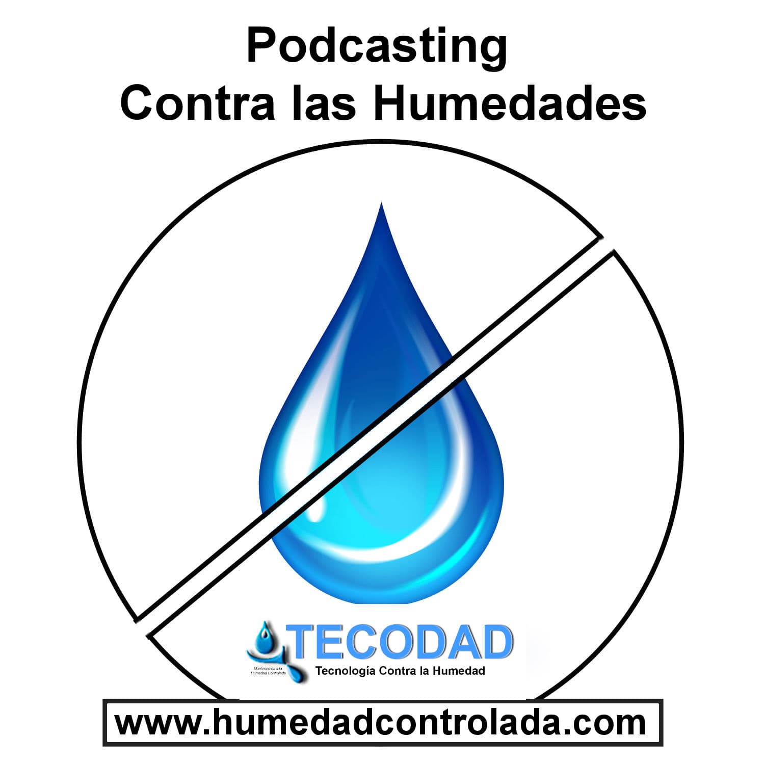 Soluciones a las Humedades. Capilaridad, Condensación, Filtraciones, Calidad aire interior - Podcasts