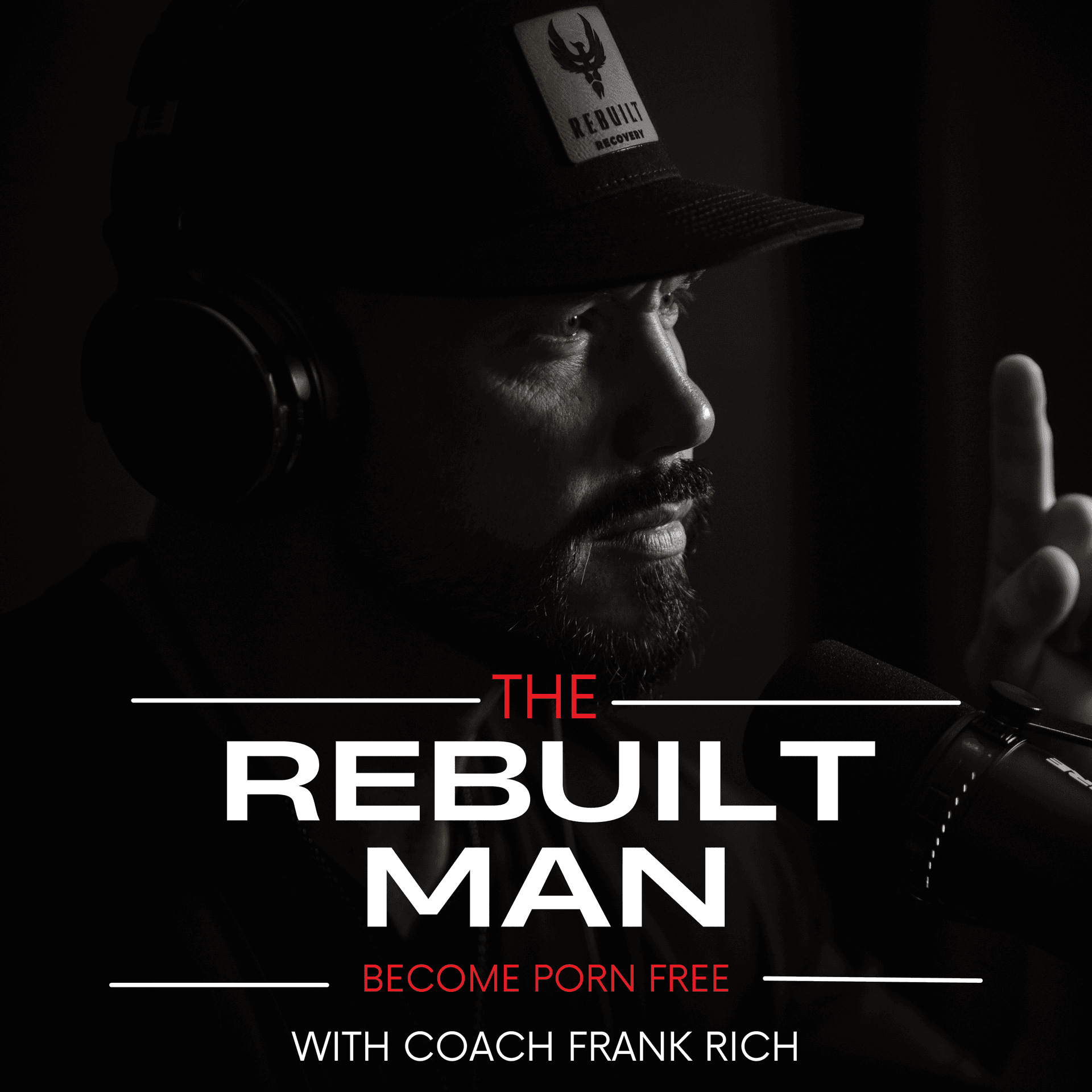 The Rebuilt Man - Podcasts