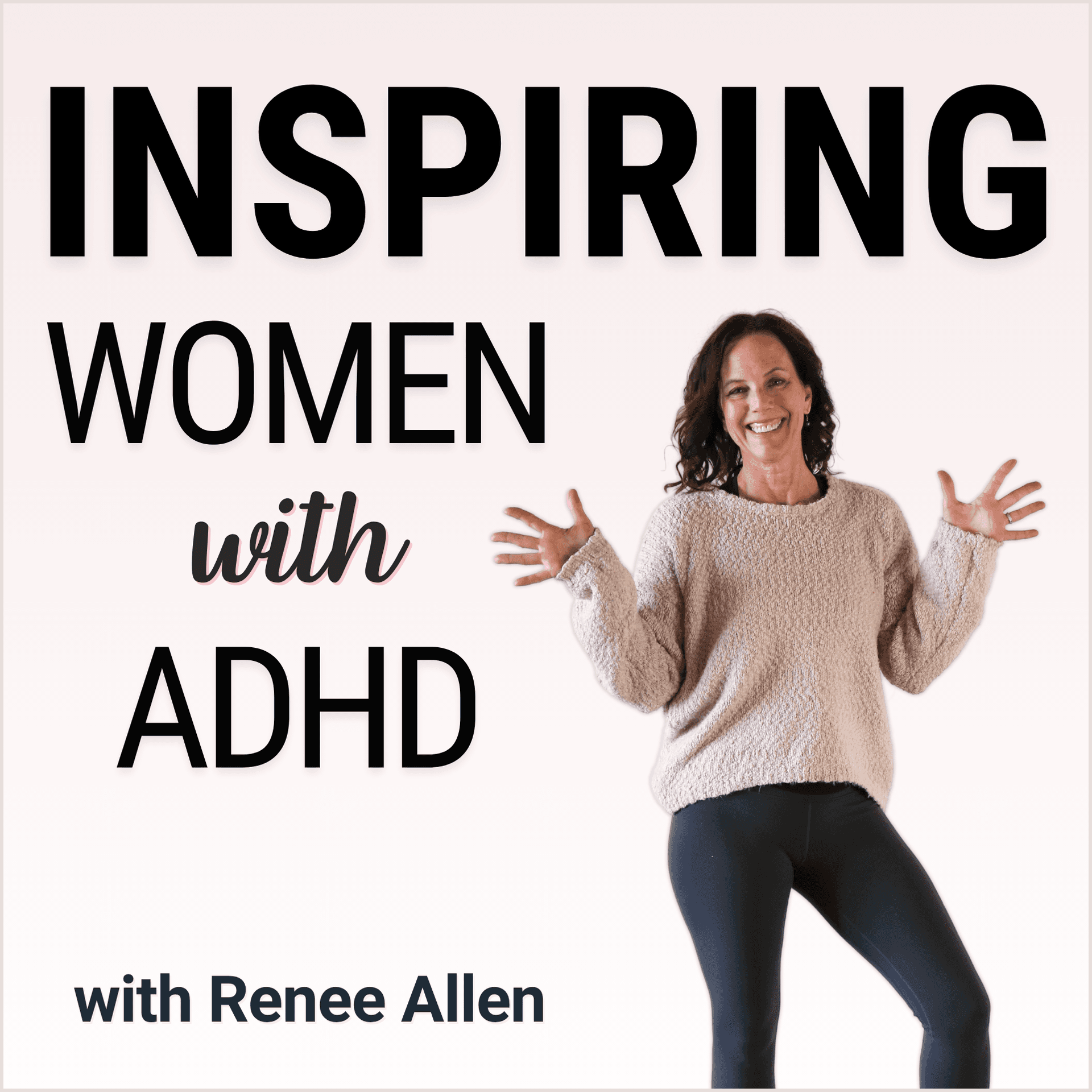 Inspiring Women with ADHD - Podcasts