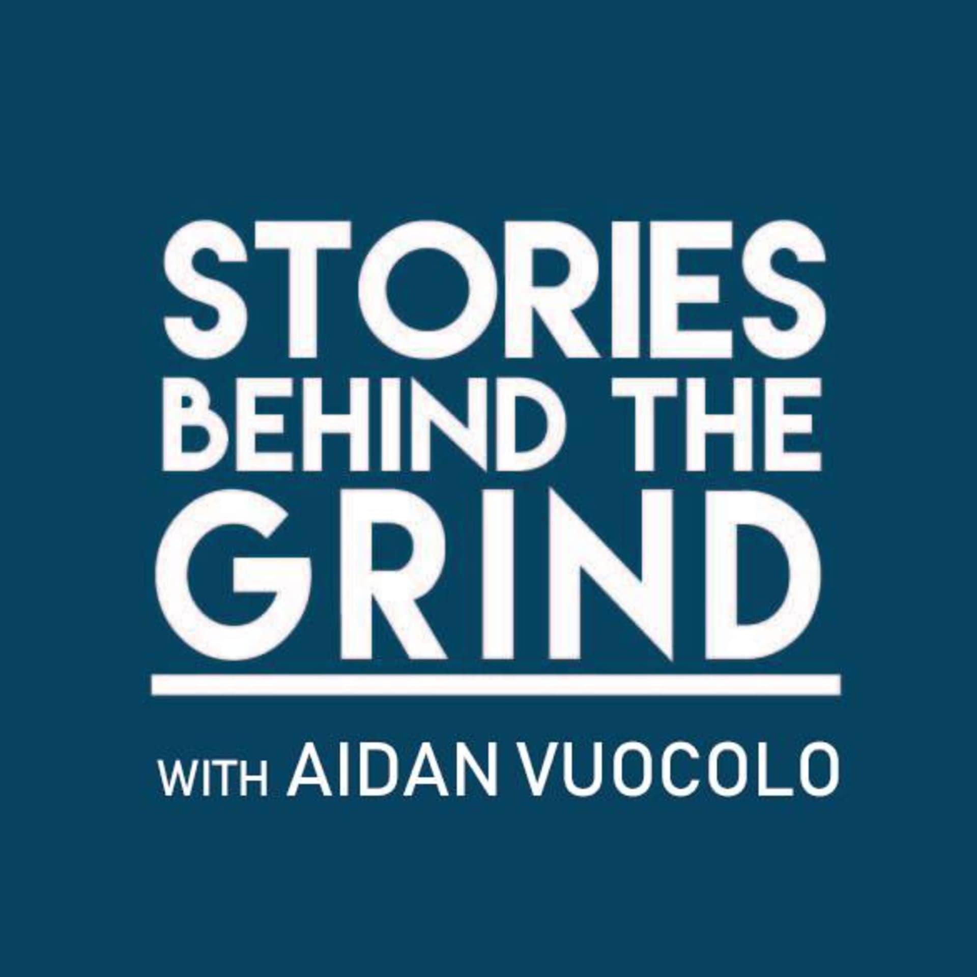 Stories Behind the Grind - Podcasts