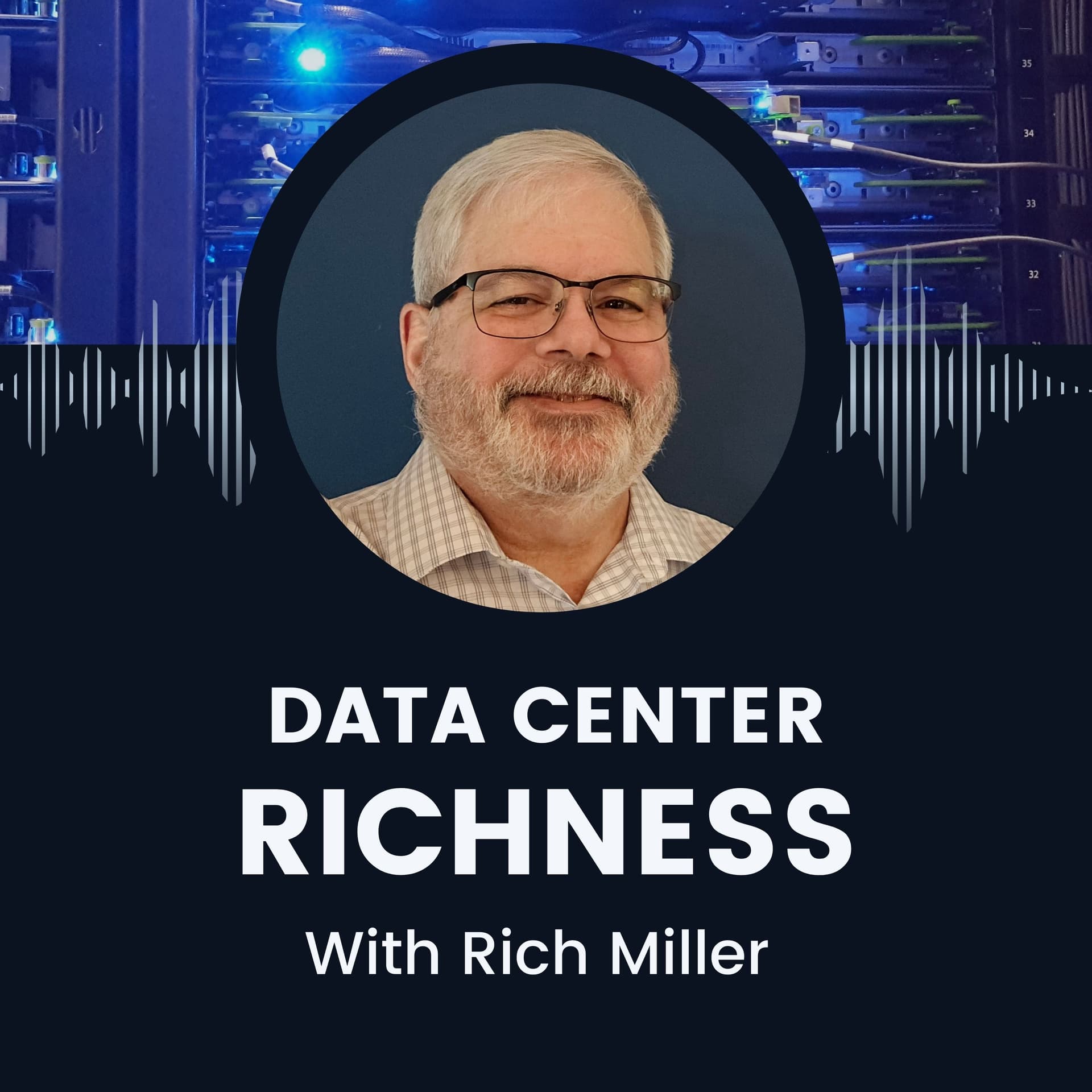 Data Center Richness - Podcasts