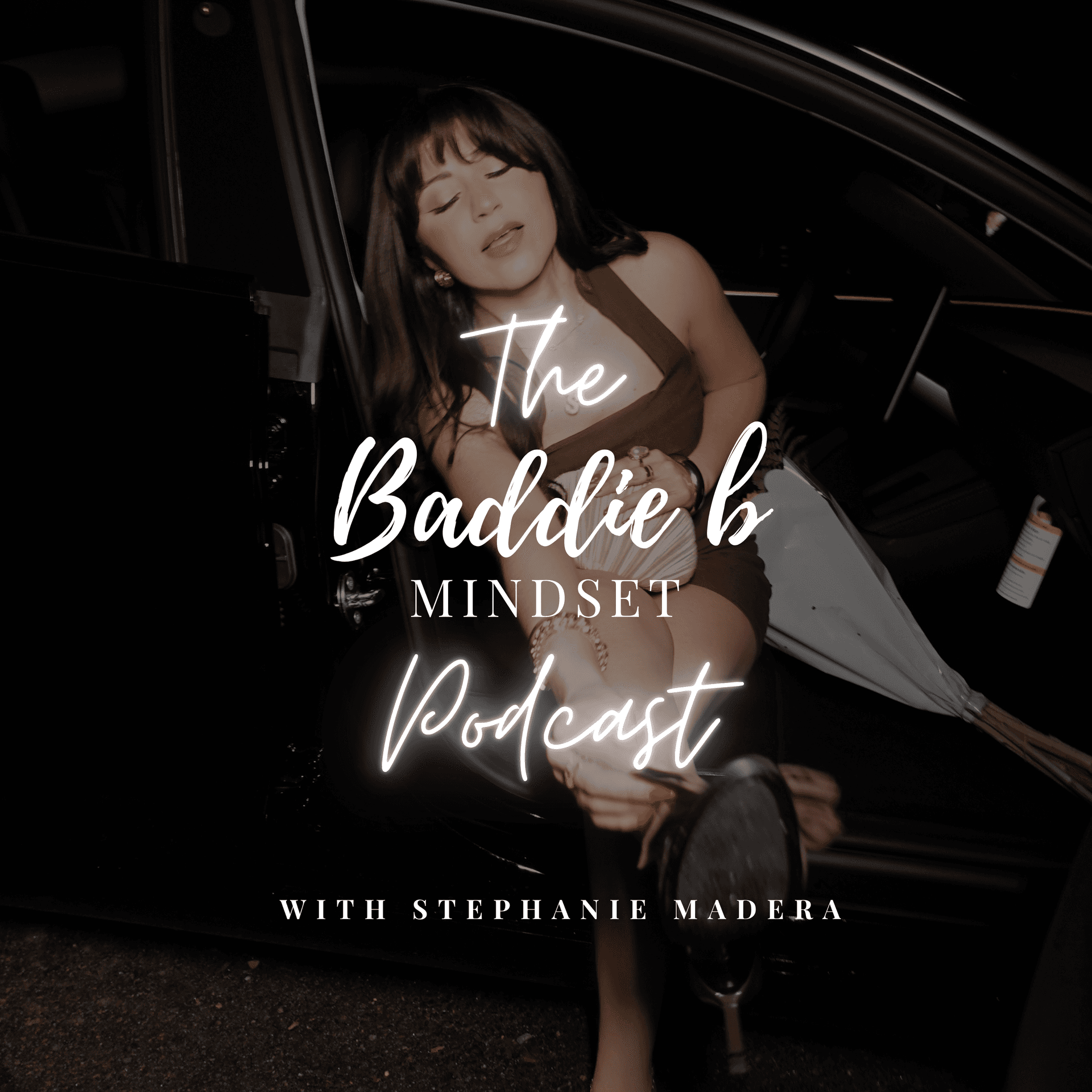 The Baddie B Mindset Podcast - Podcasts