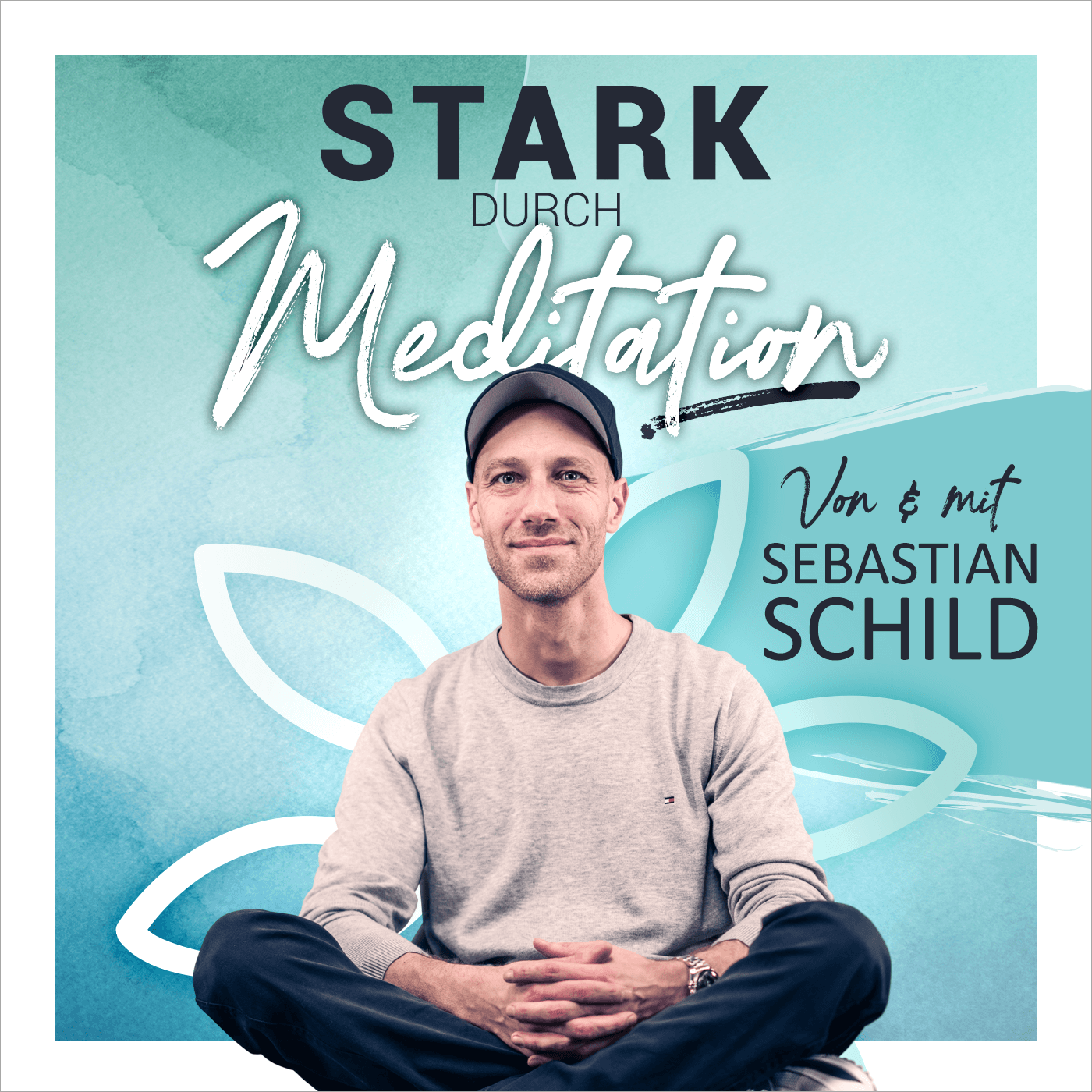 Stark durch Meditation - Podcasts