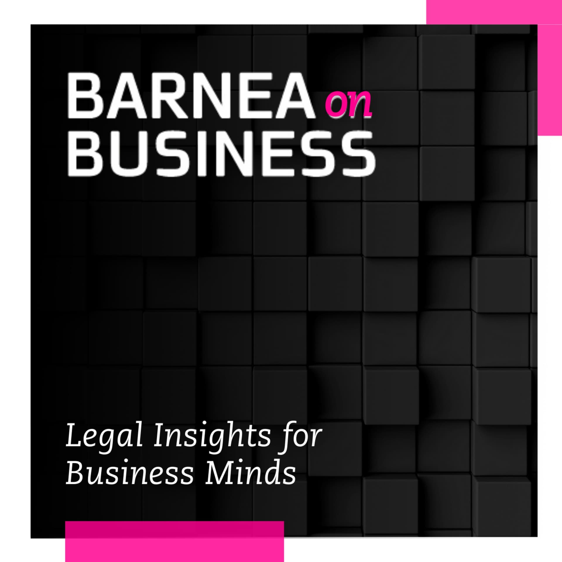 Barnea on Business | Legal & Business Talks - Podcasts