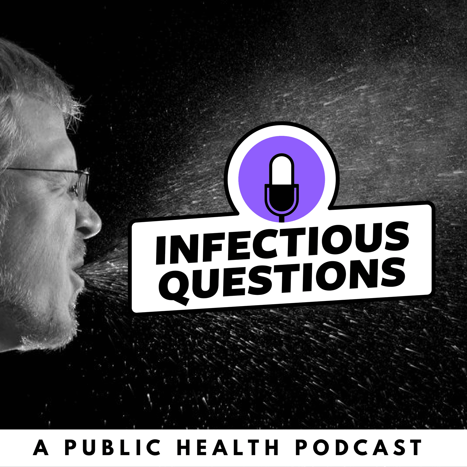 Infectious Questions : An Infectious Diseases Public Health Podcast - Podcasts