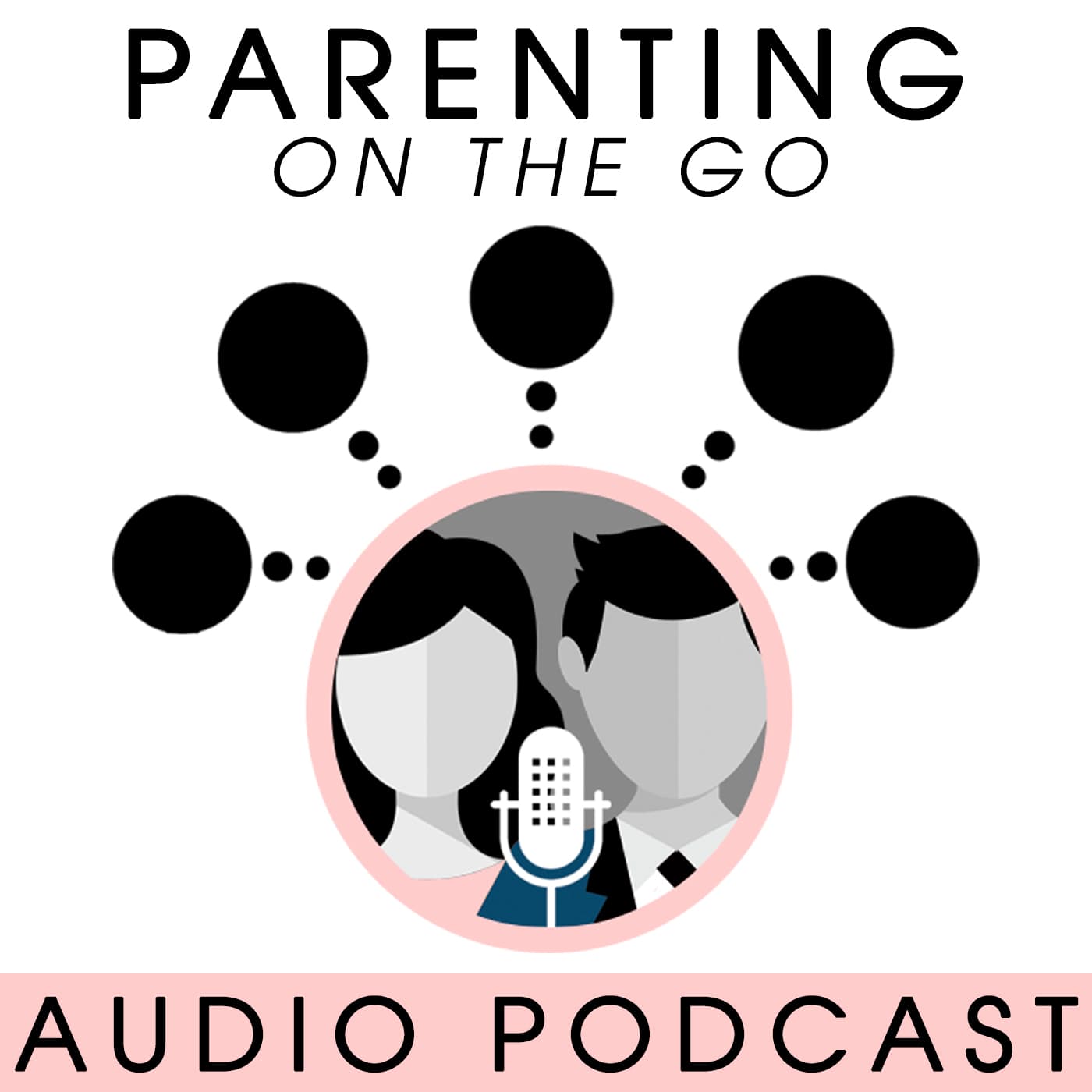 Parenting on the Go - Podcasts