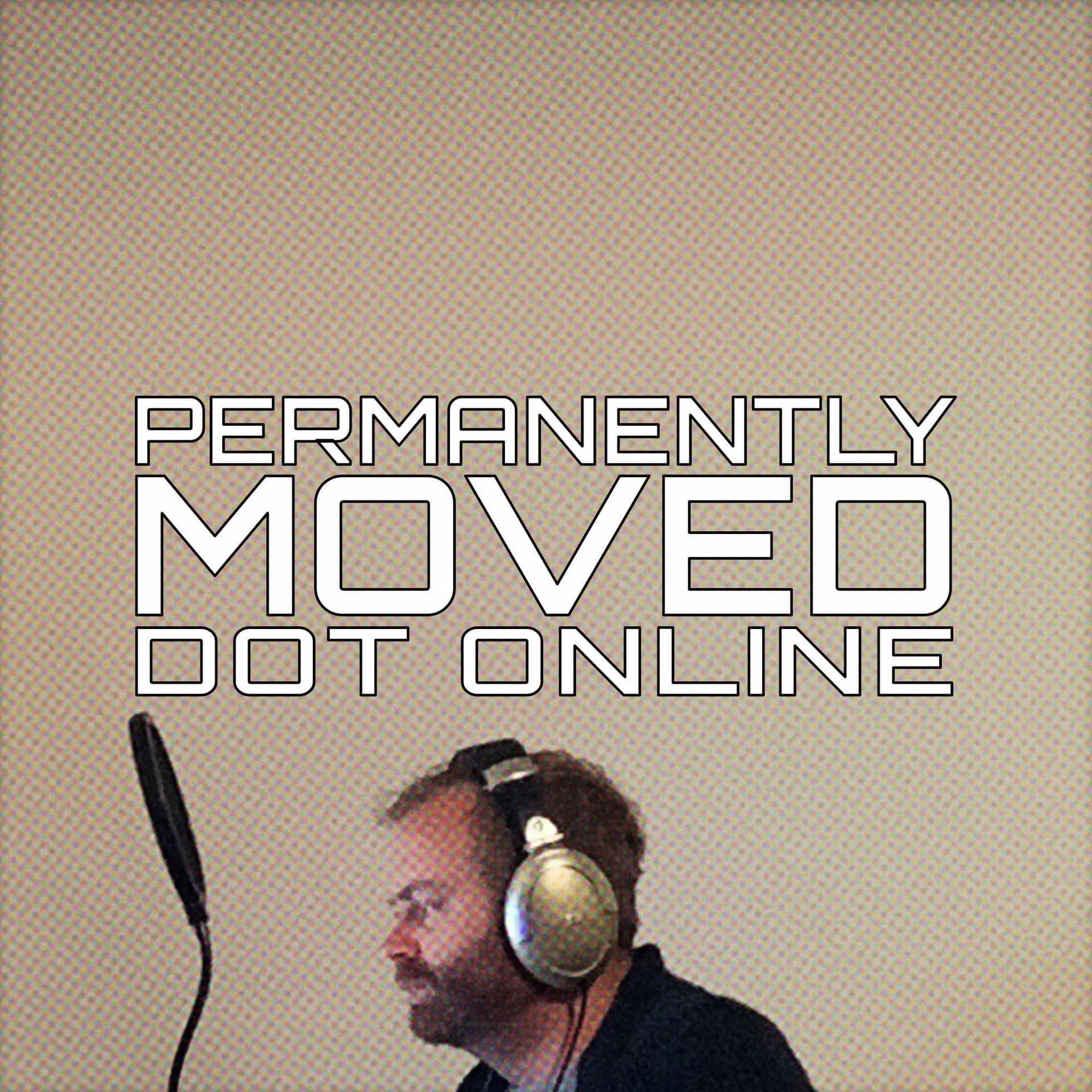 Permanently Moved - Podcasts