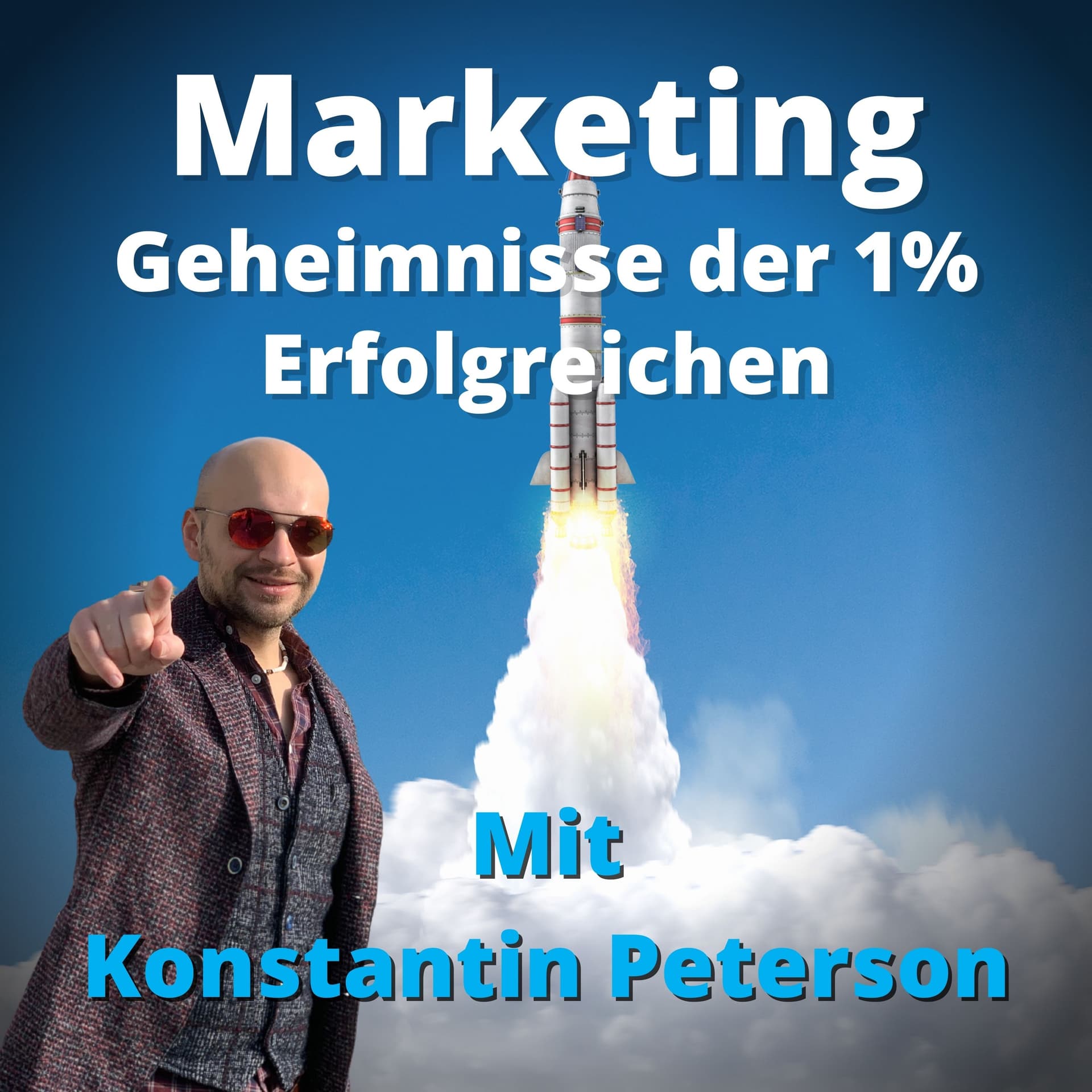 Marketing Geheimnisse der 1 Prozent Erfolgreichen - Podcast
