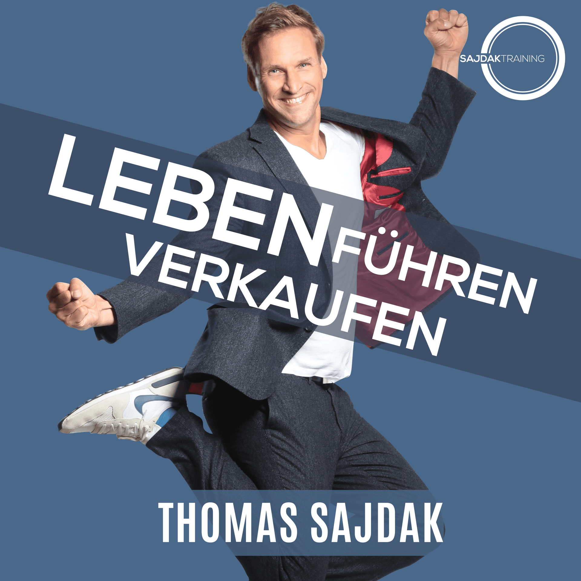 Thomas Sajdak Leben Führen Verkaufen - بودكاست